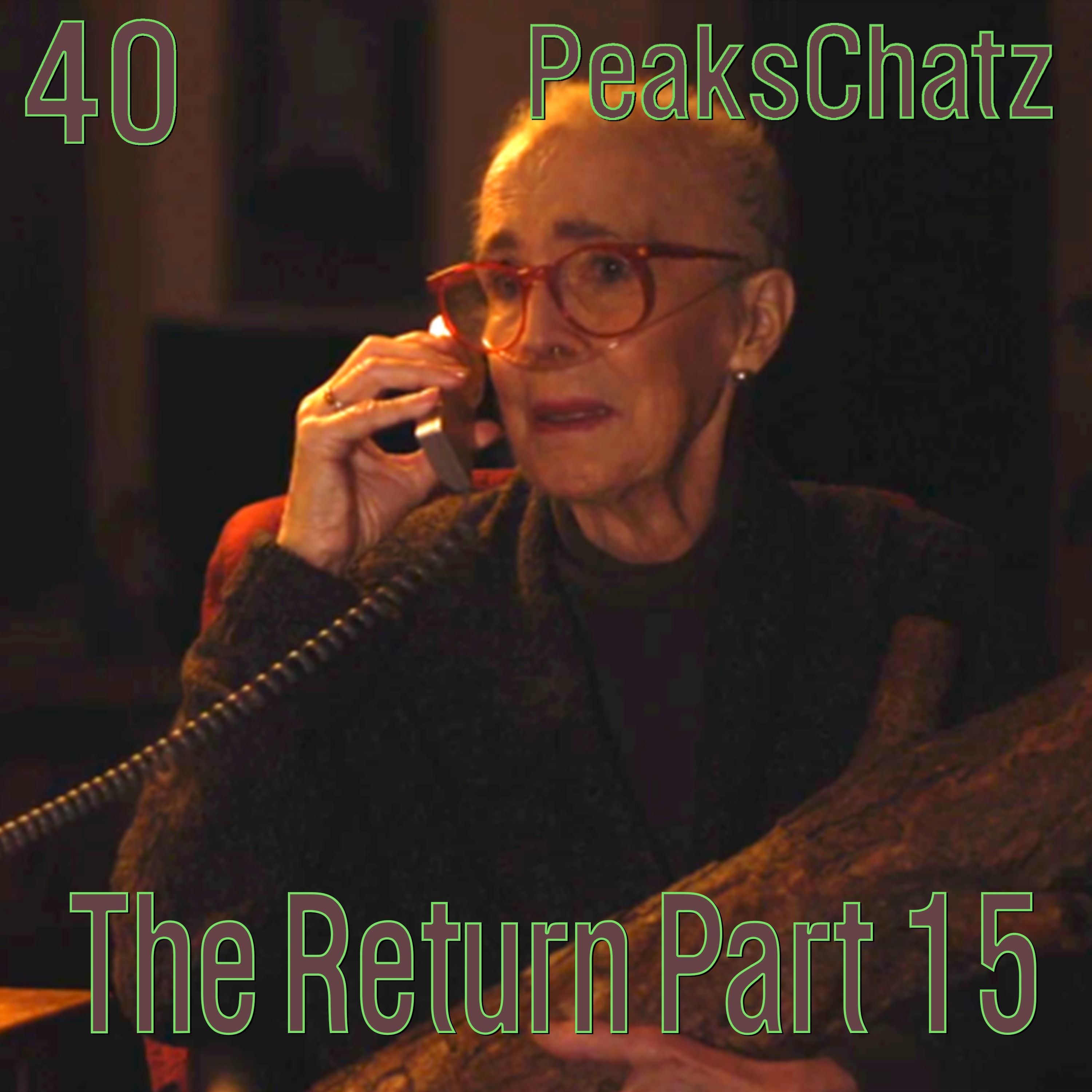 Twin Peaks: The Return Part 15 | PeaksChatz 40