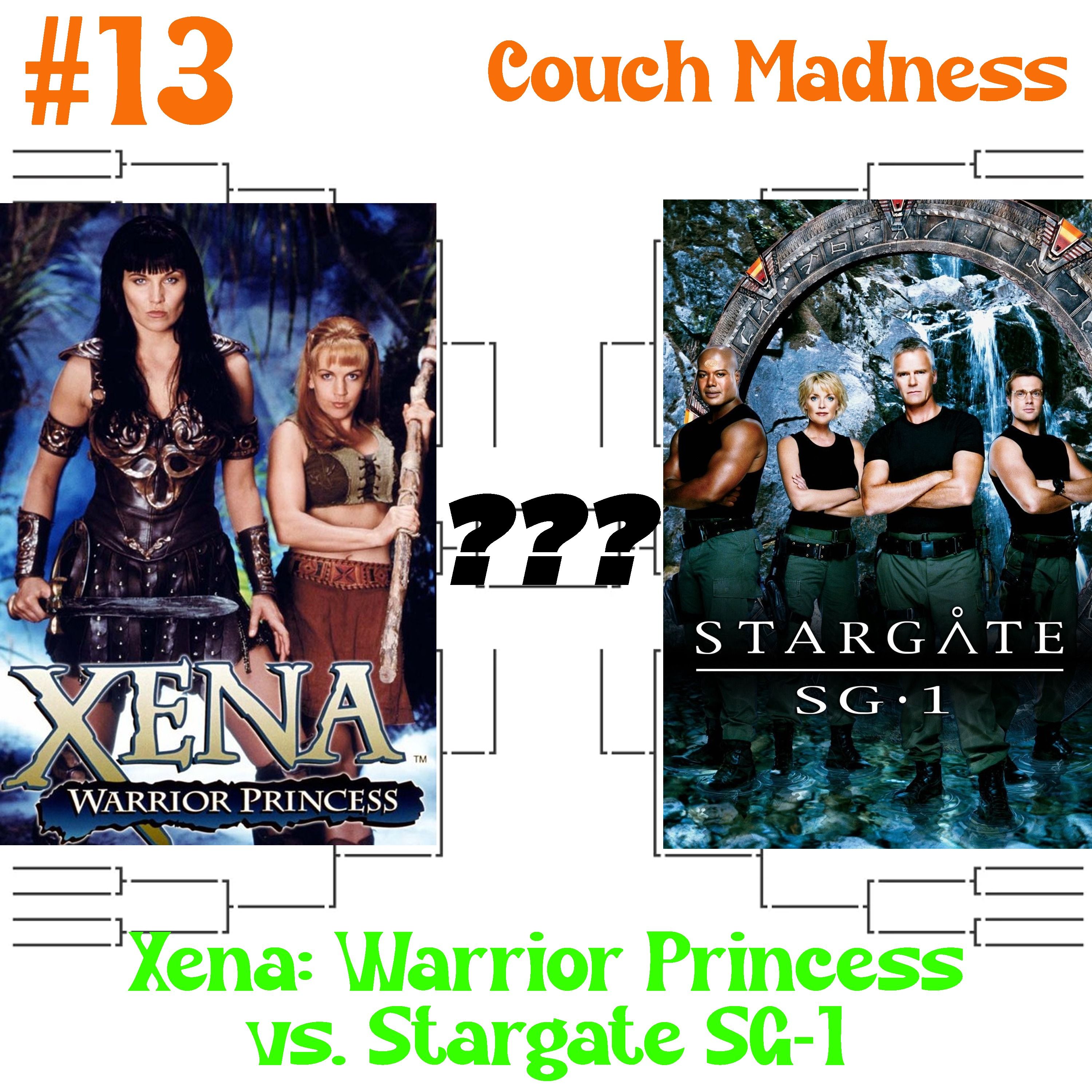 Couch Madness Round 13- Xena: Warrior Princess vs. Stargate SG-1