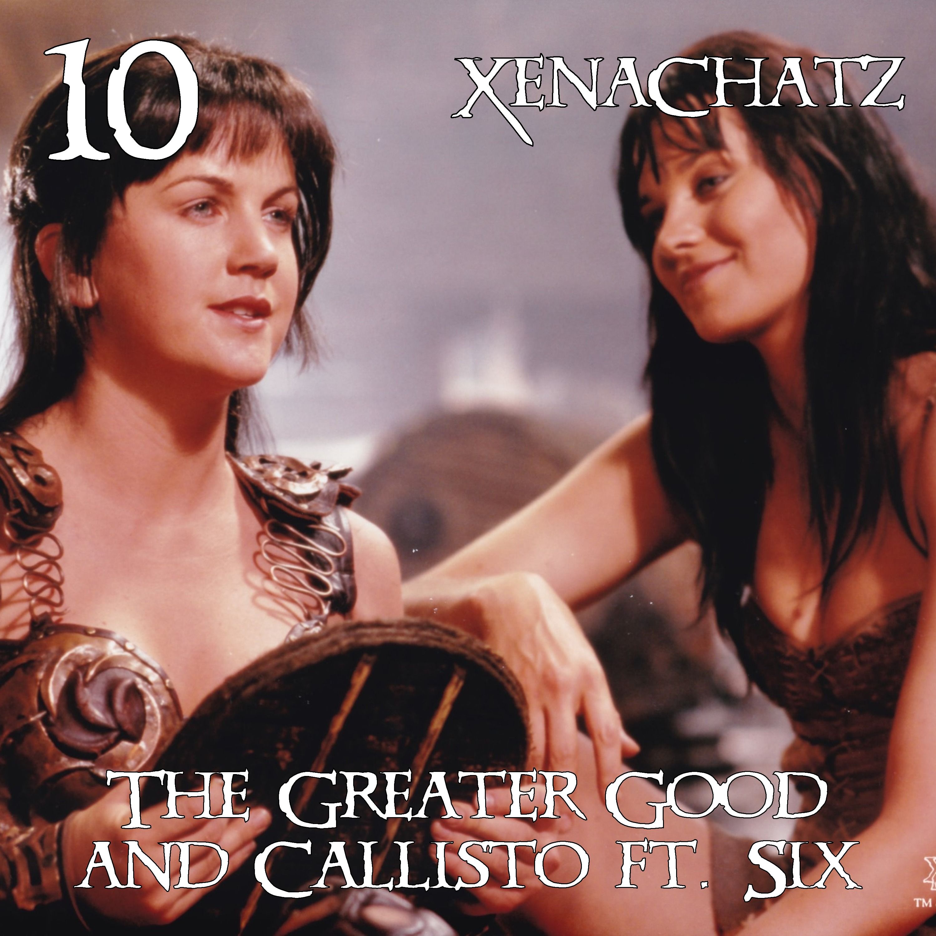 Xena: Warrior Princess 1.21 “The Greater Good” and 1.22 “Callisto” ft. Six | XenaChatz 10