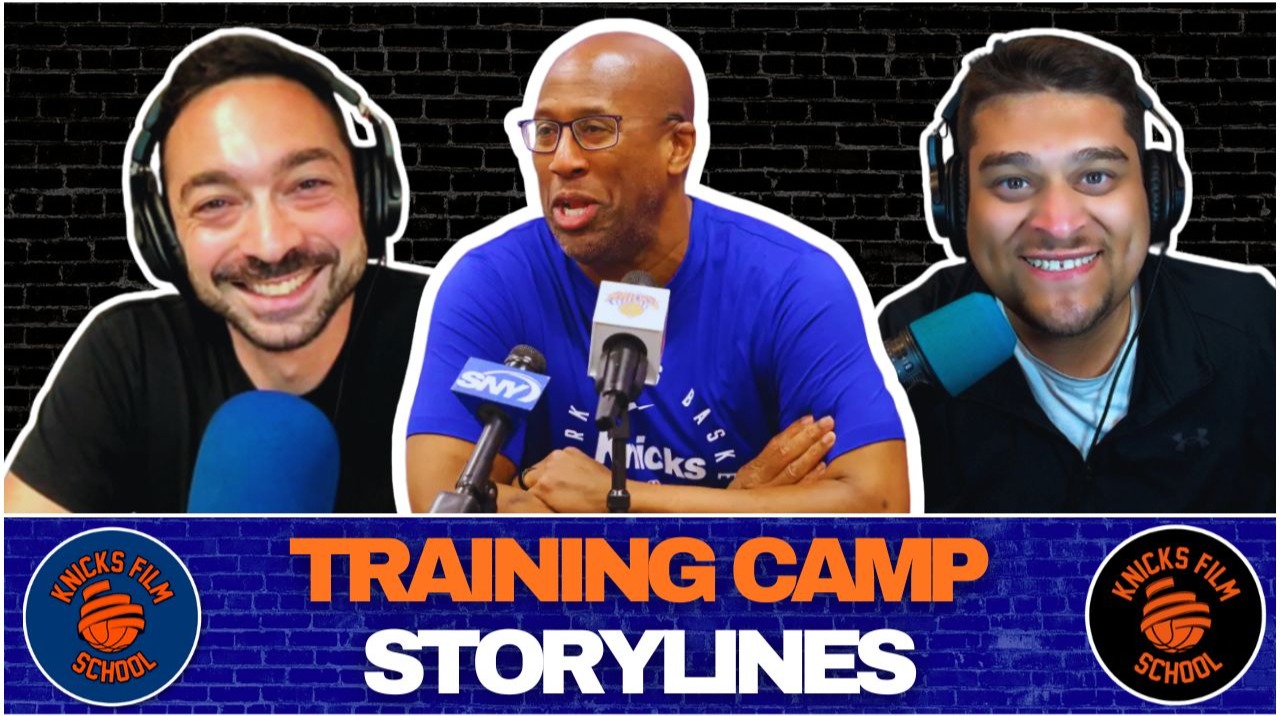 5 Biggest Knicks Training Camp Storylines | KFS POD w/ Jon & Andrew
