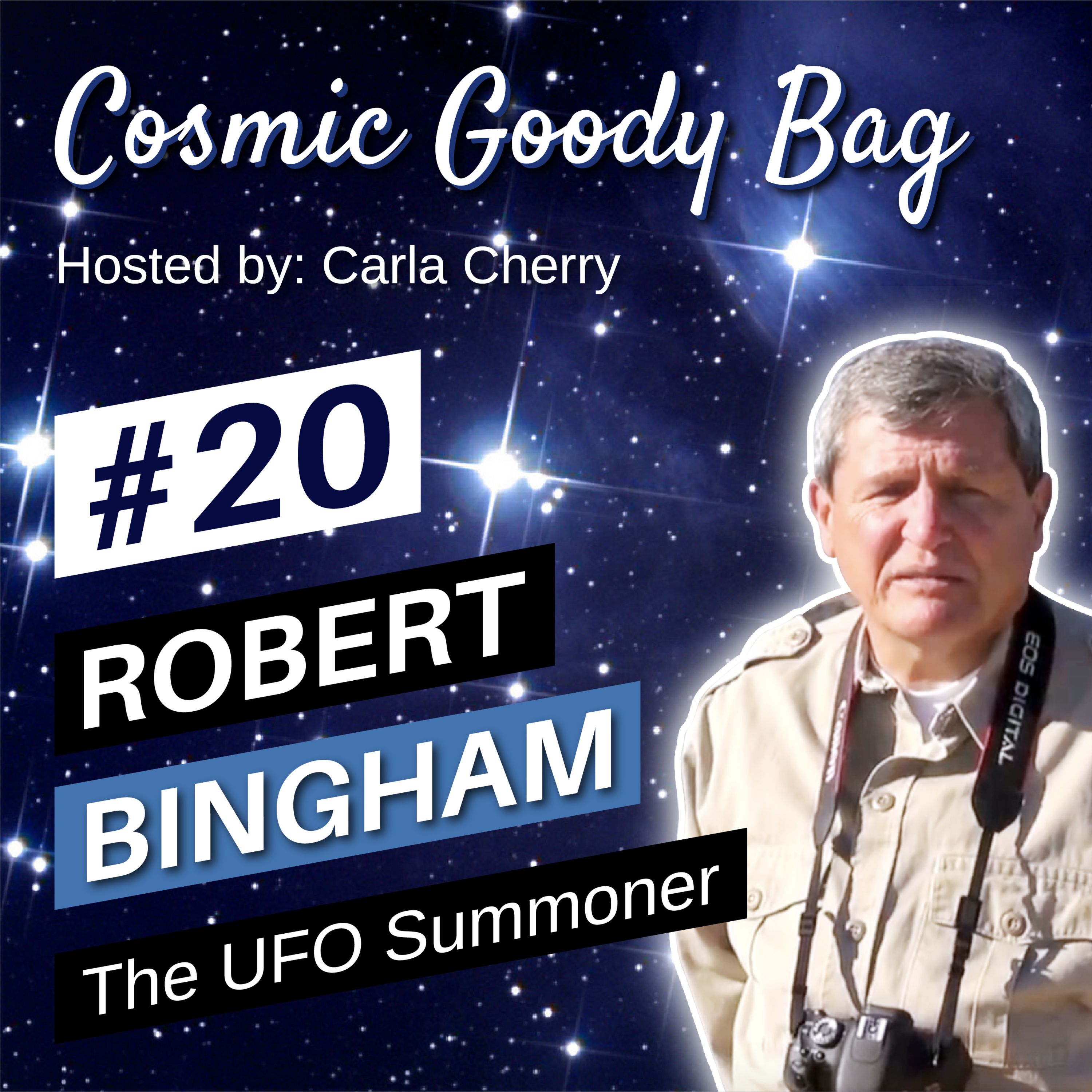 "The Man Who Can Summon UFO's" ft. Robert Bingham episode artwork