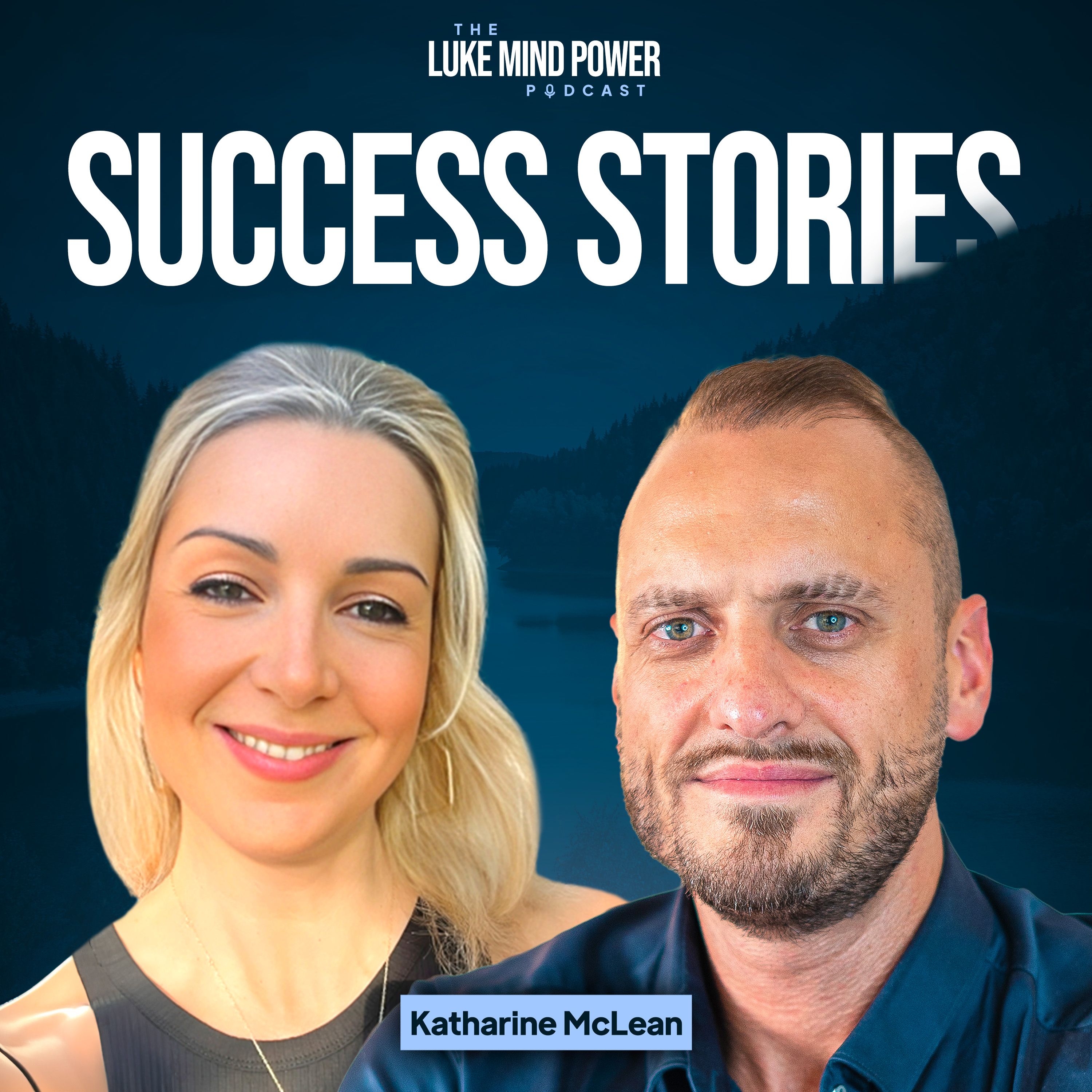 How I Overcame 22 Years of Addiction and Self-Doubt - Katharine McLean's Success Story #279