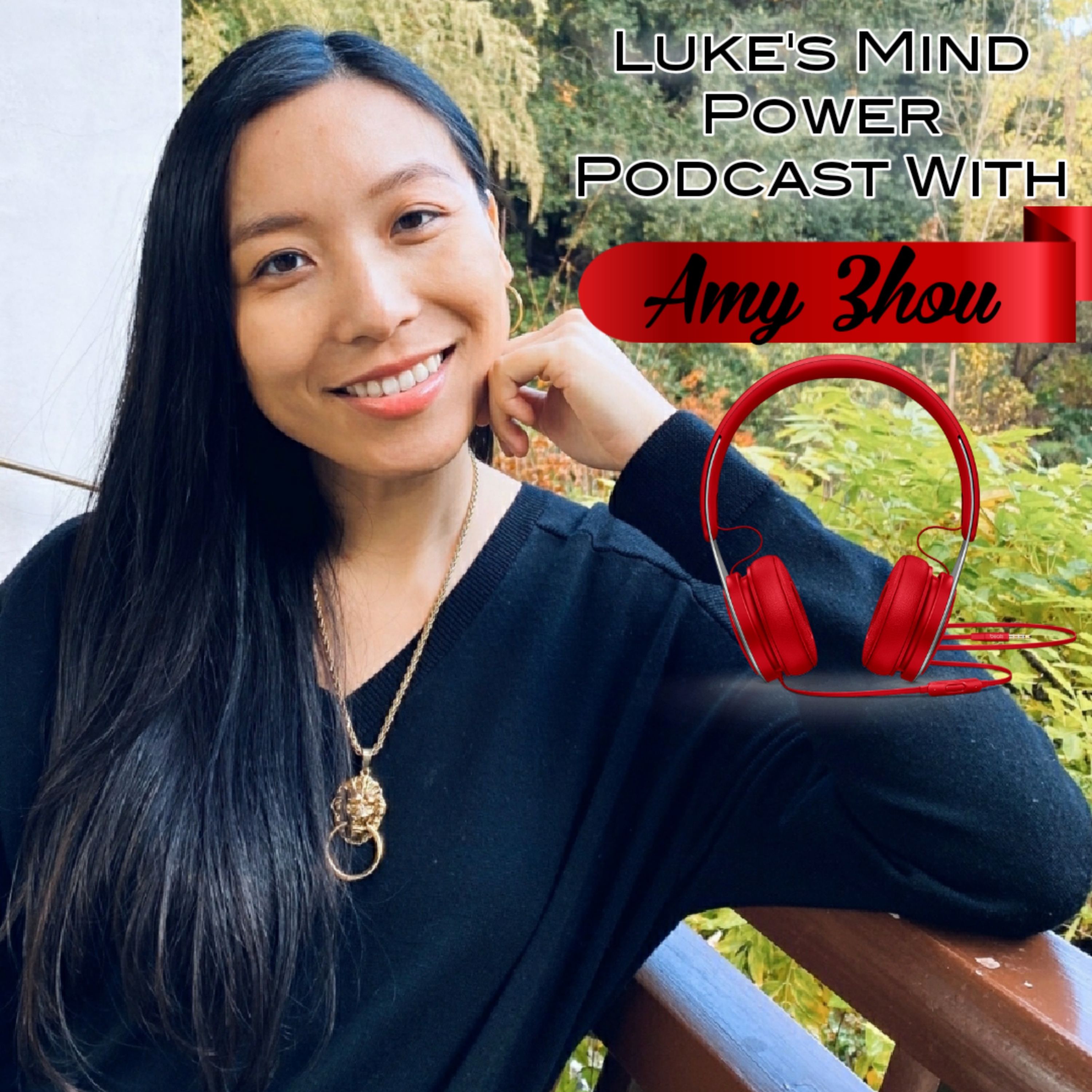 Yes You Can Heal Yourself - You Are Your Own Best Doctor With Amy Zhou #60 episode artwork