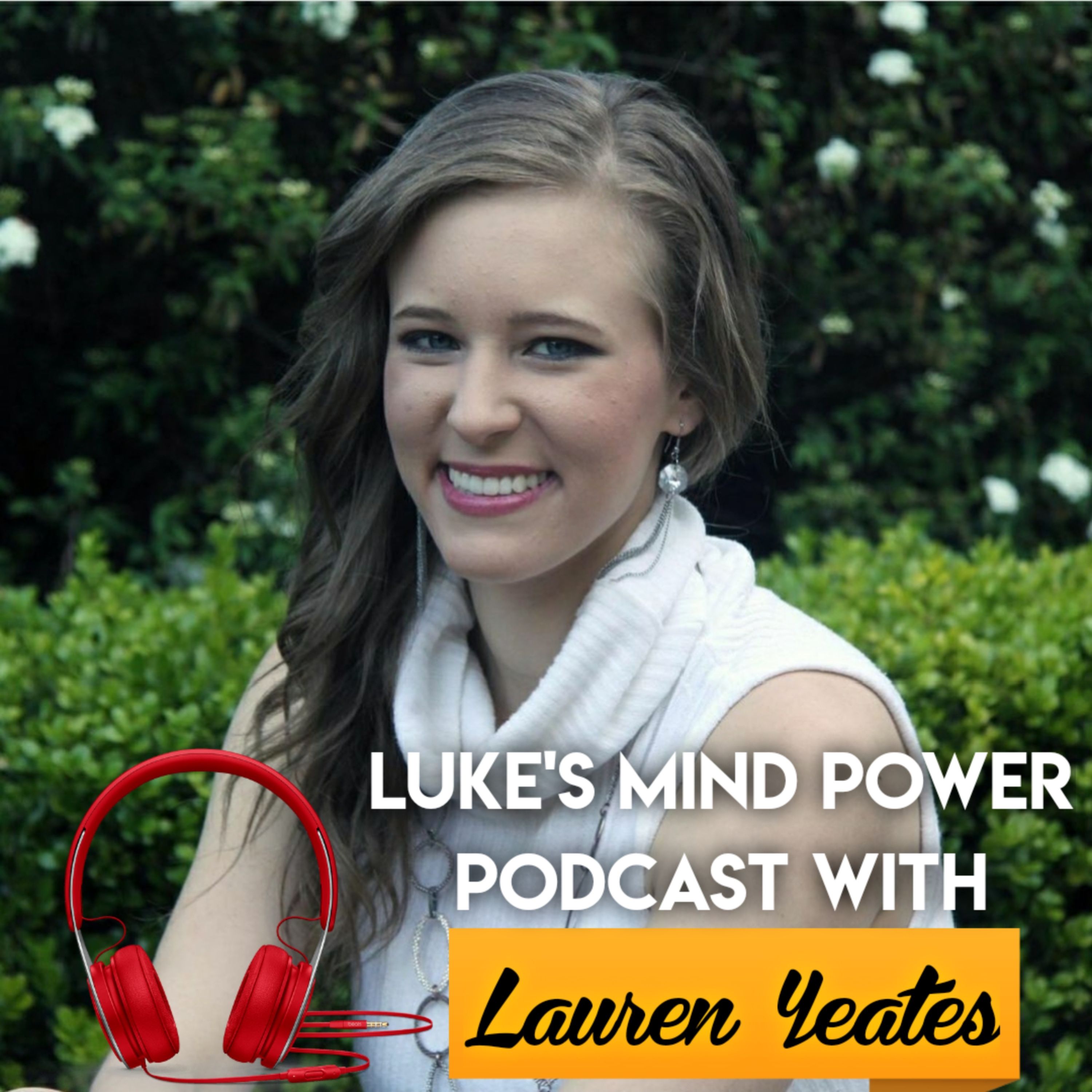 Learn To Let Go Of What Others Think And Be Authentic With Lauren Yeates #78 episode artwork