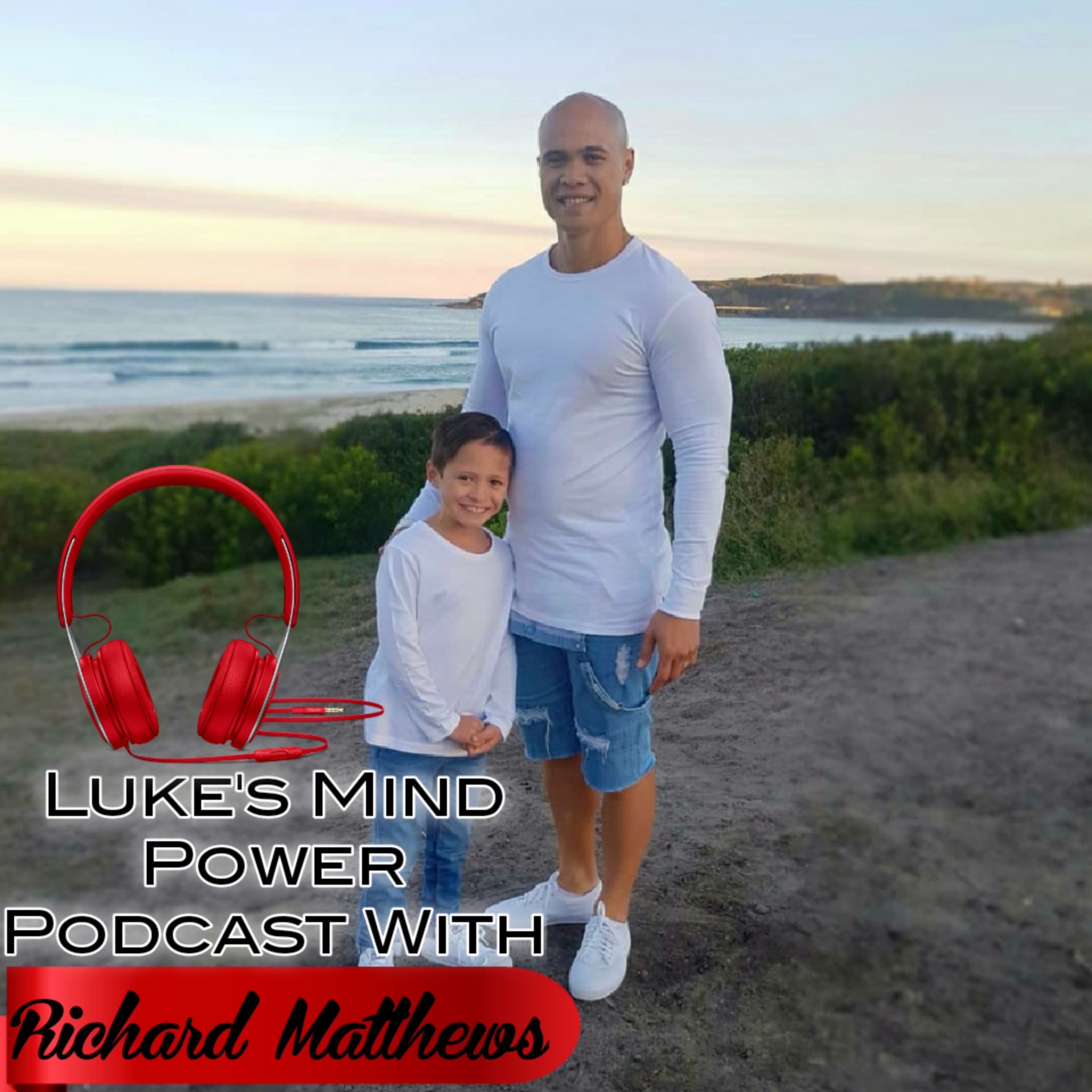A happy Family Is But An Earlier Heaven - Show Up And Win With Richard Mattews #64 episode artwork