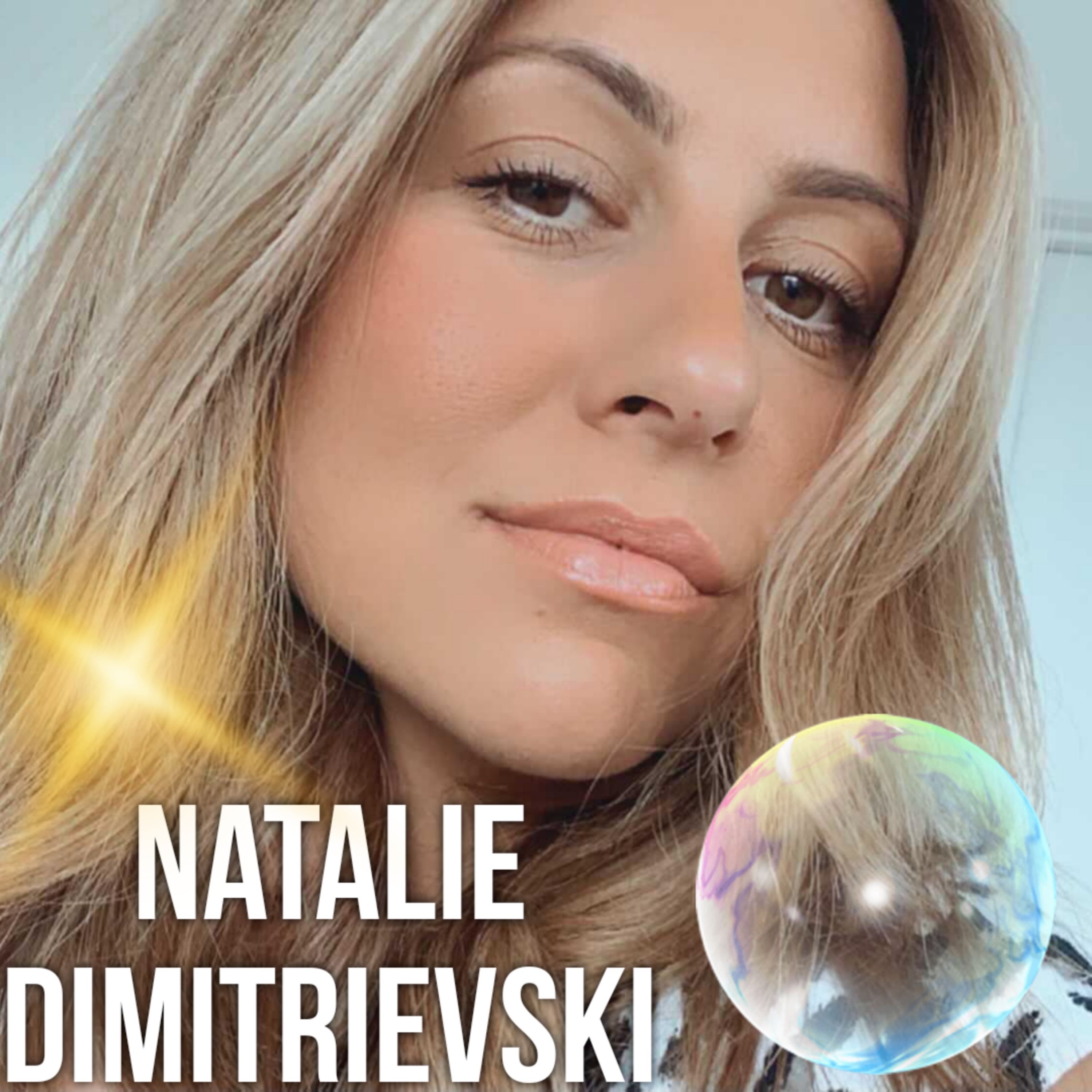 Awakening your spirit & follow the stars with Natalie Dimitrievski #88 episode artwork