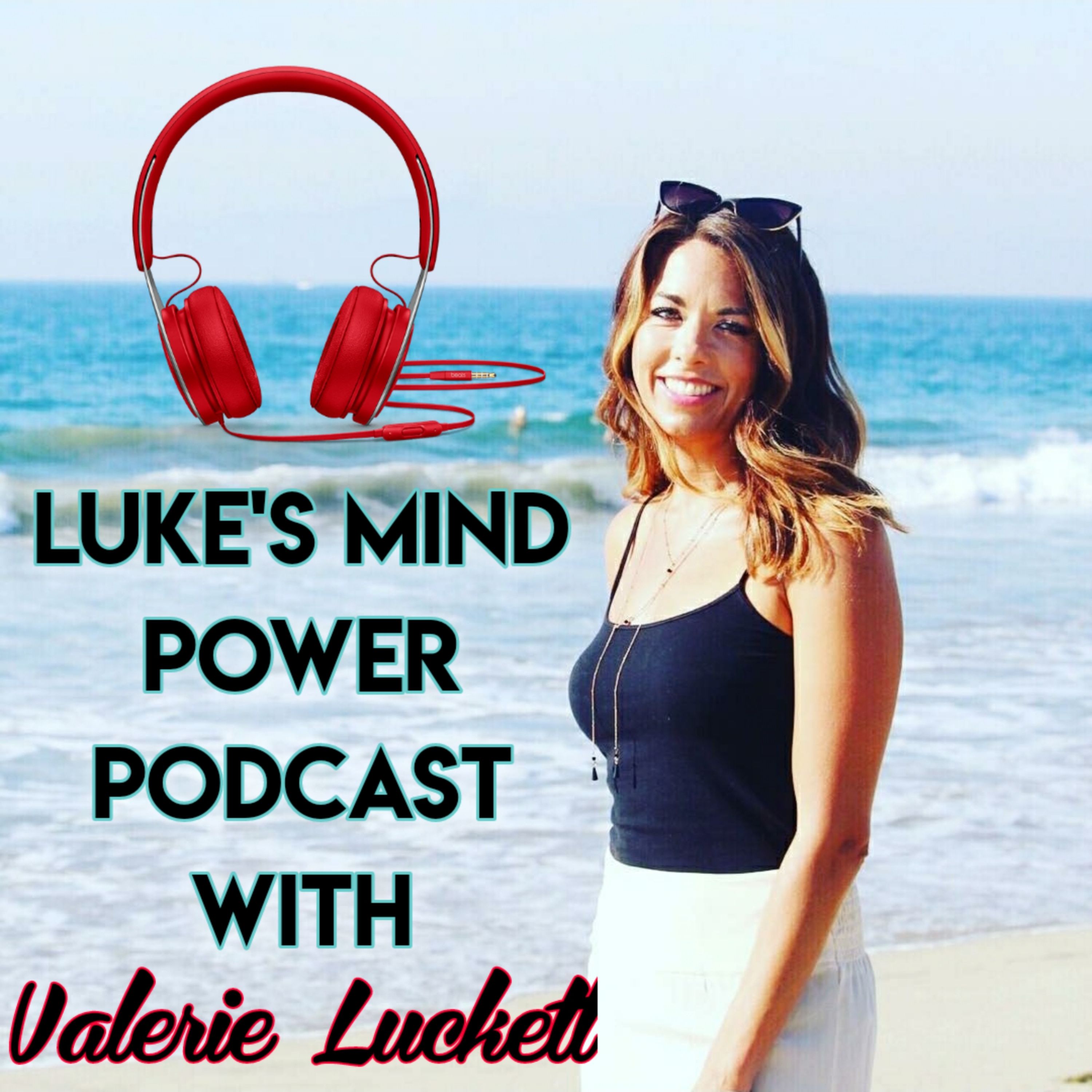 Life Is A Rollercoaster - Embrace The Process And Learn As You Go With Valerie Luckett #55 episode artwork