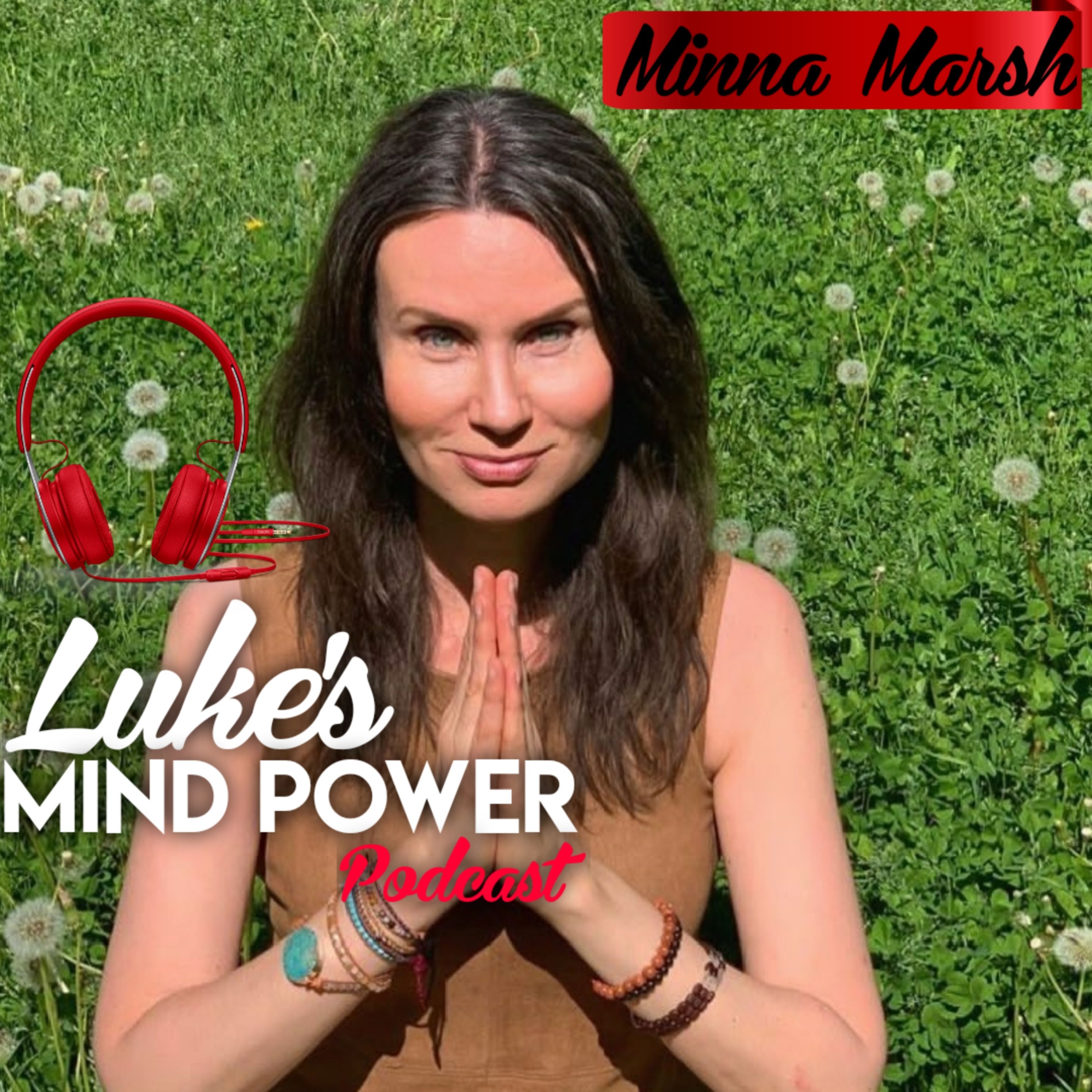 Child Abuse, Fear and Forgivness - Minna Marsh and her healing journey #46 episode artwork
