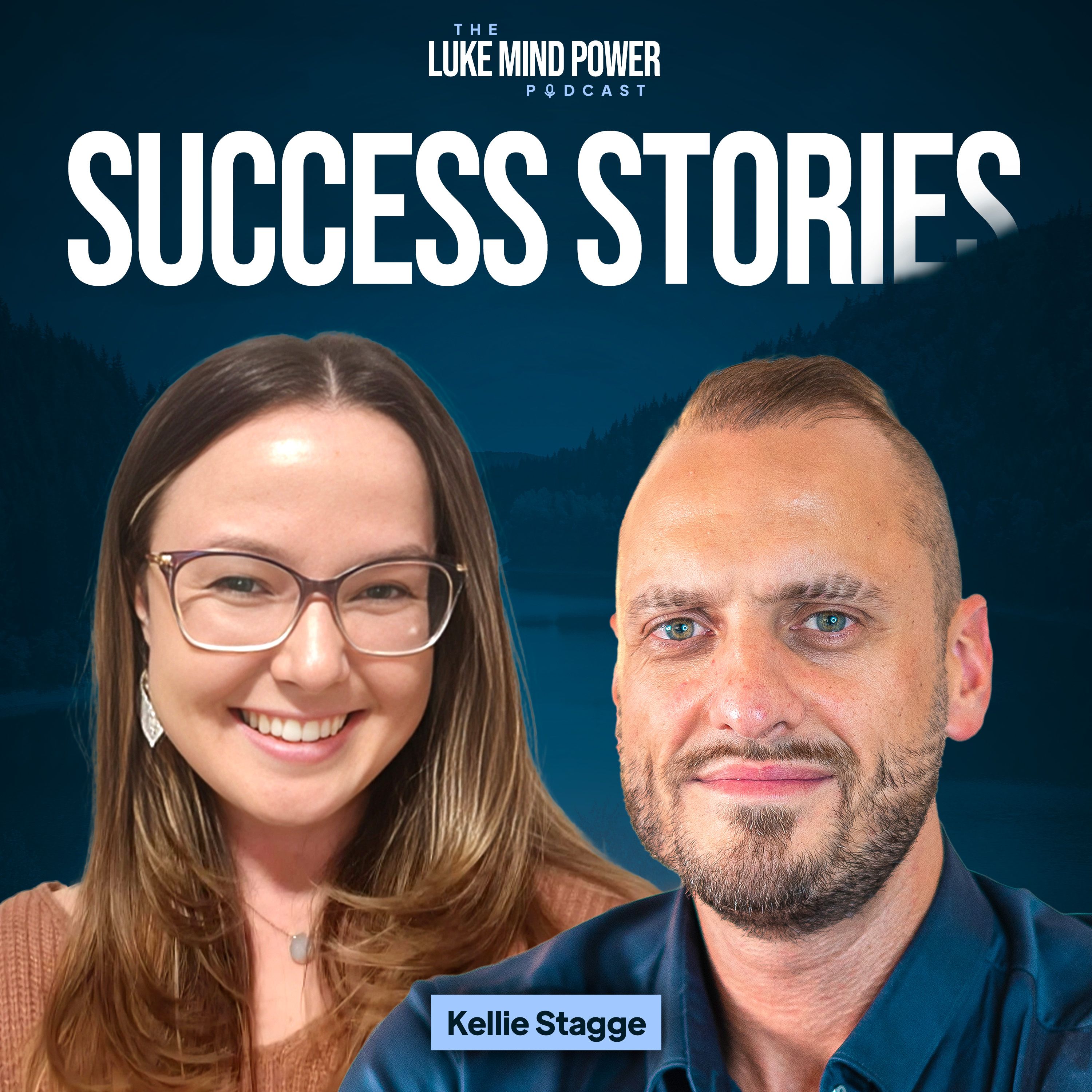 Healing From a Toxic Relationship - Kellie Stagge’s Success Story #276
