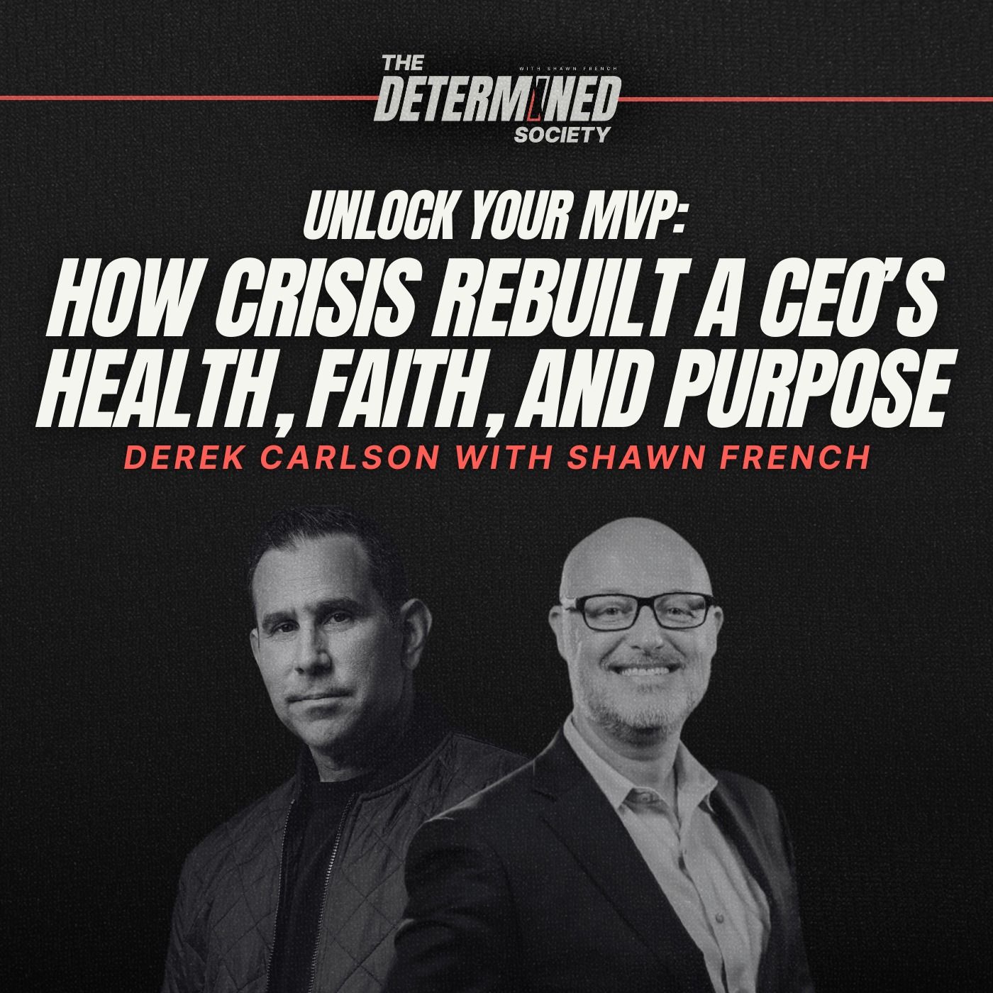 The Determined Society with Shawn French