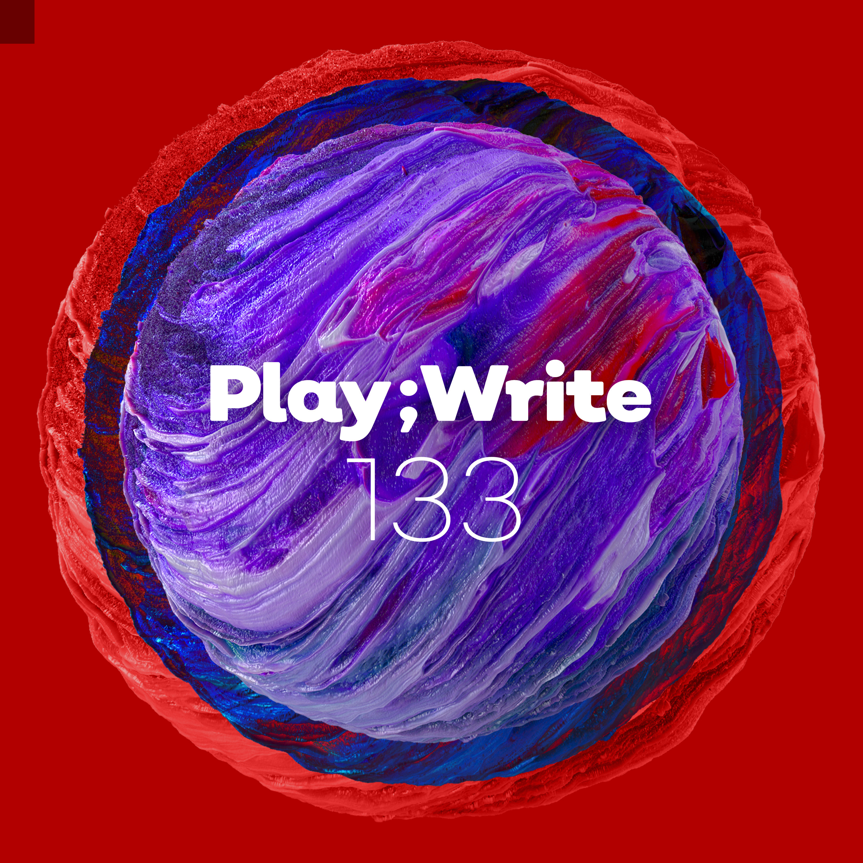 PlayWrite 133 - Mass Infect, Name Your Fear, Pipe Dreams