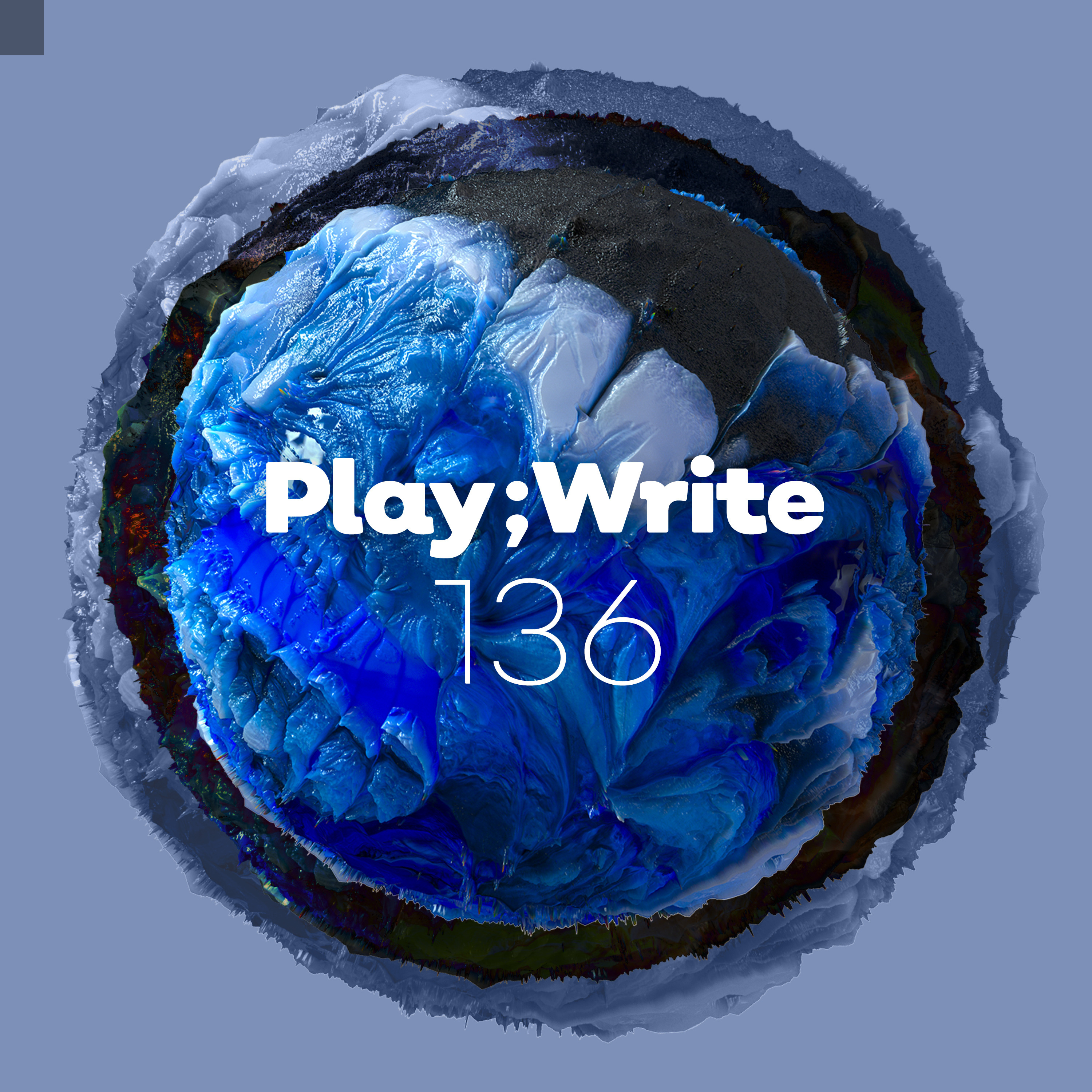 PlayWrite 136 - EarthBurned, Mullet Hell, Pit Crew