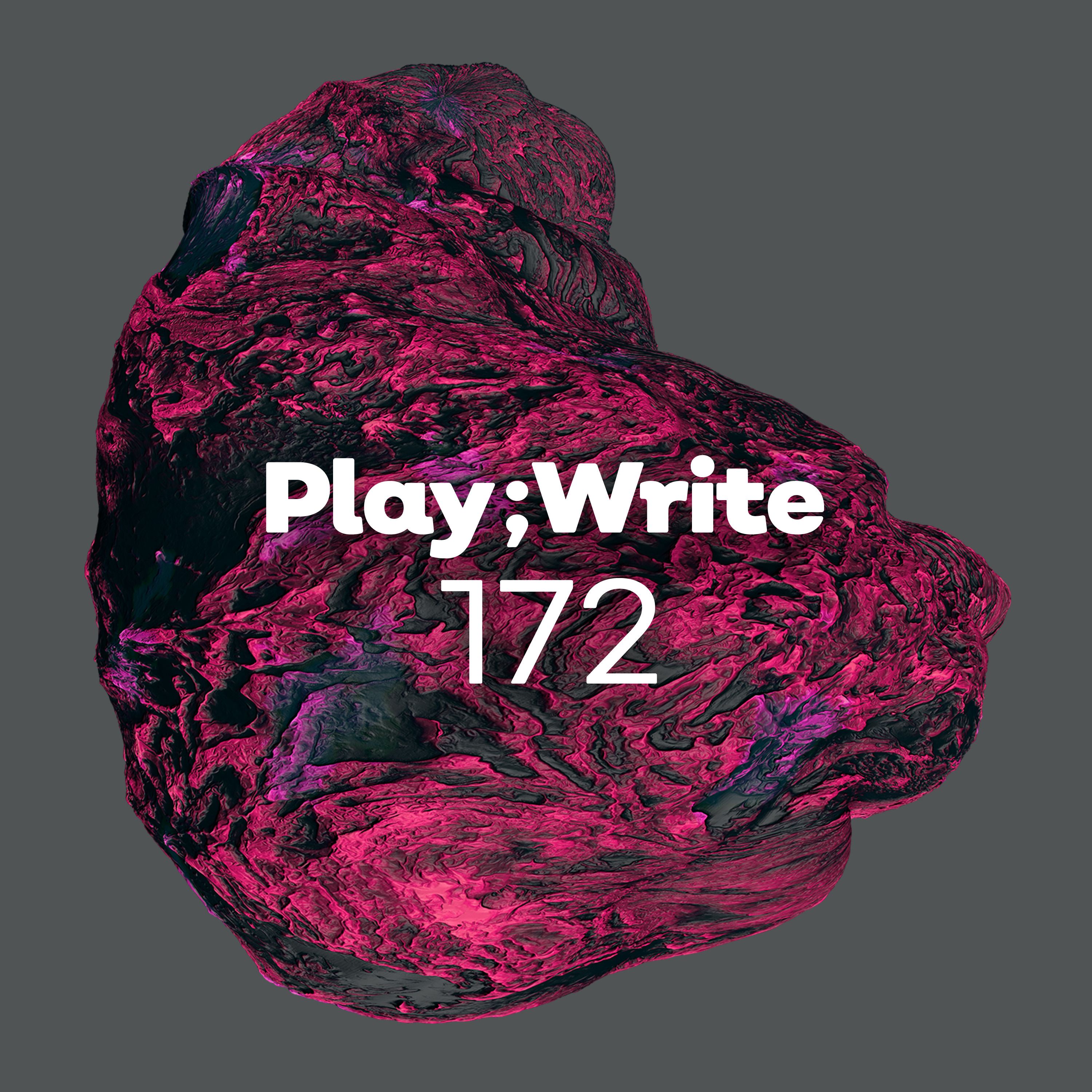 PlayWrite 172 - Journeys Beyond, FUBAR, Pen Pal