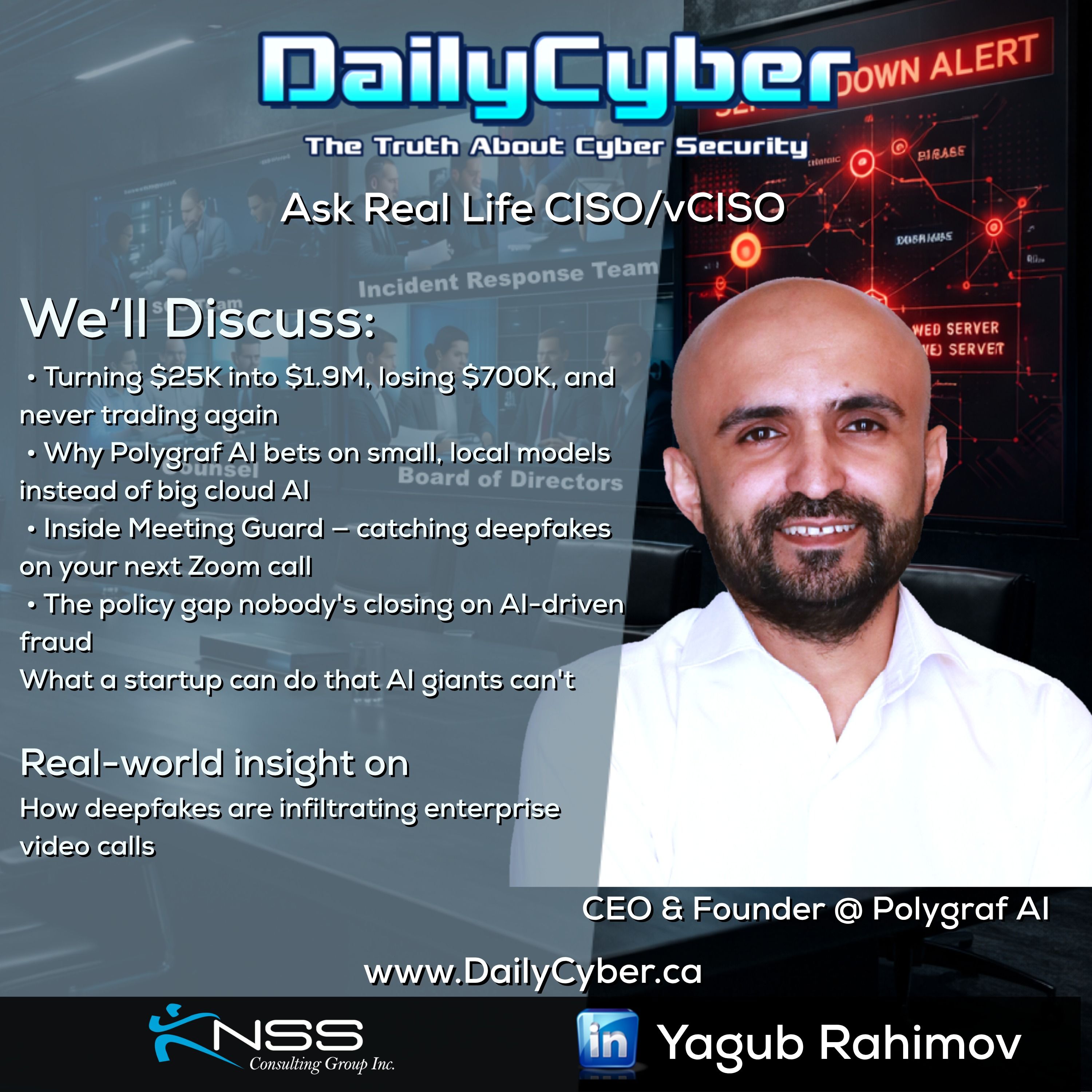 Deepfake Zoom Calls, Small Language Models & the $2.5M Meeting Fraud Problem | DailyCyber 298 with Yagub Rahimov episode artwork