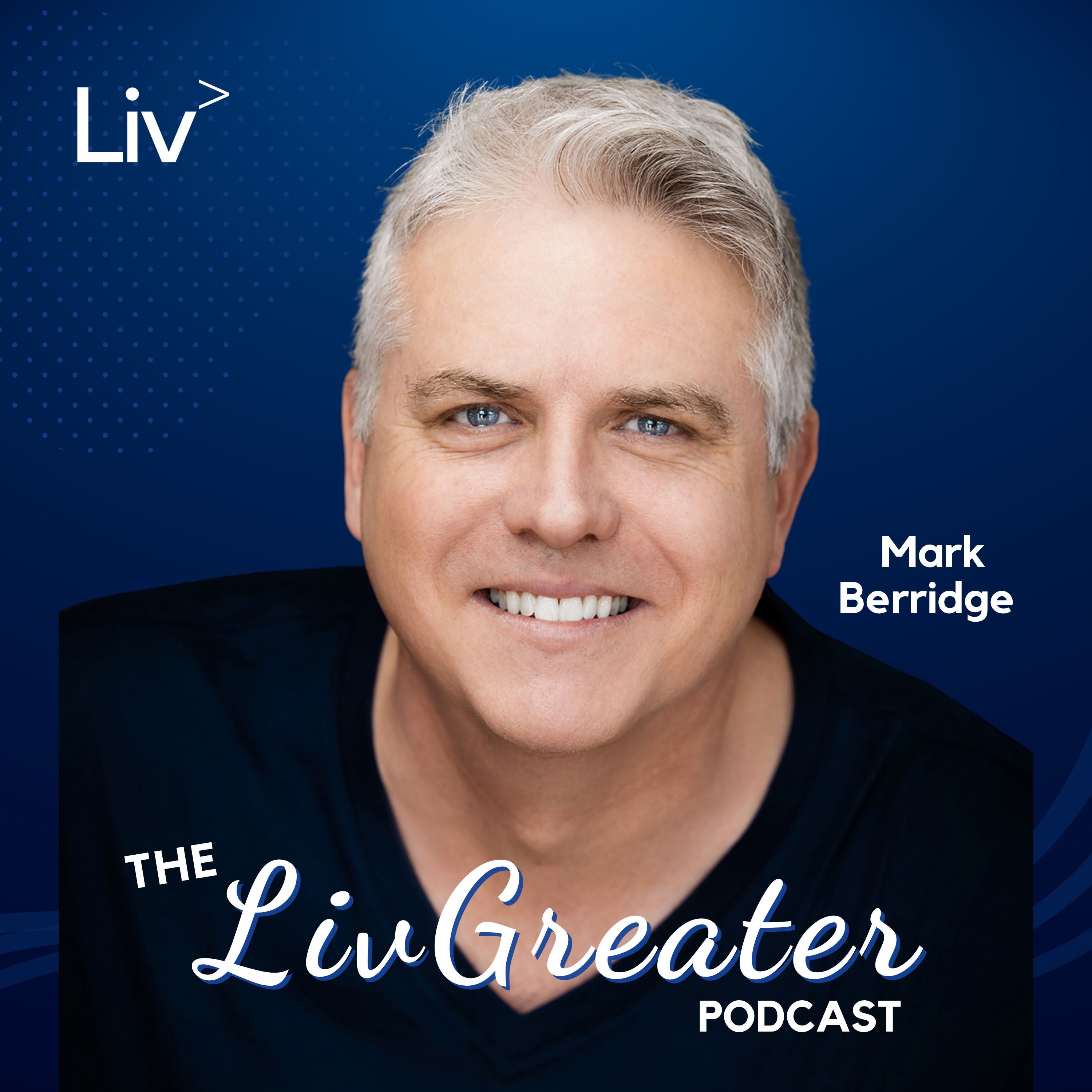 Mark Berridge: Overcoming Physical Weakness with Mental Strength episode artwork