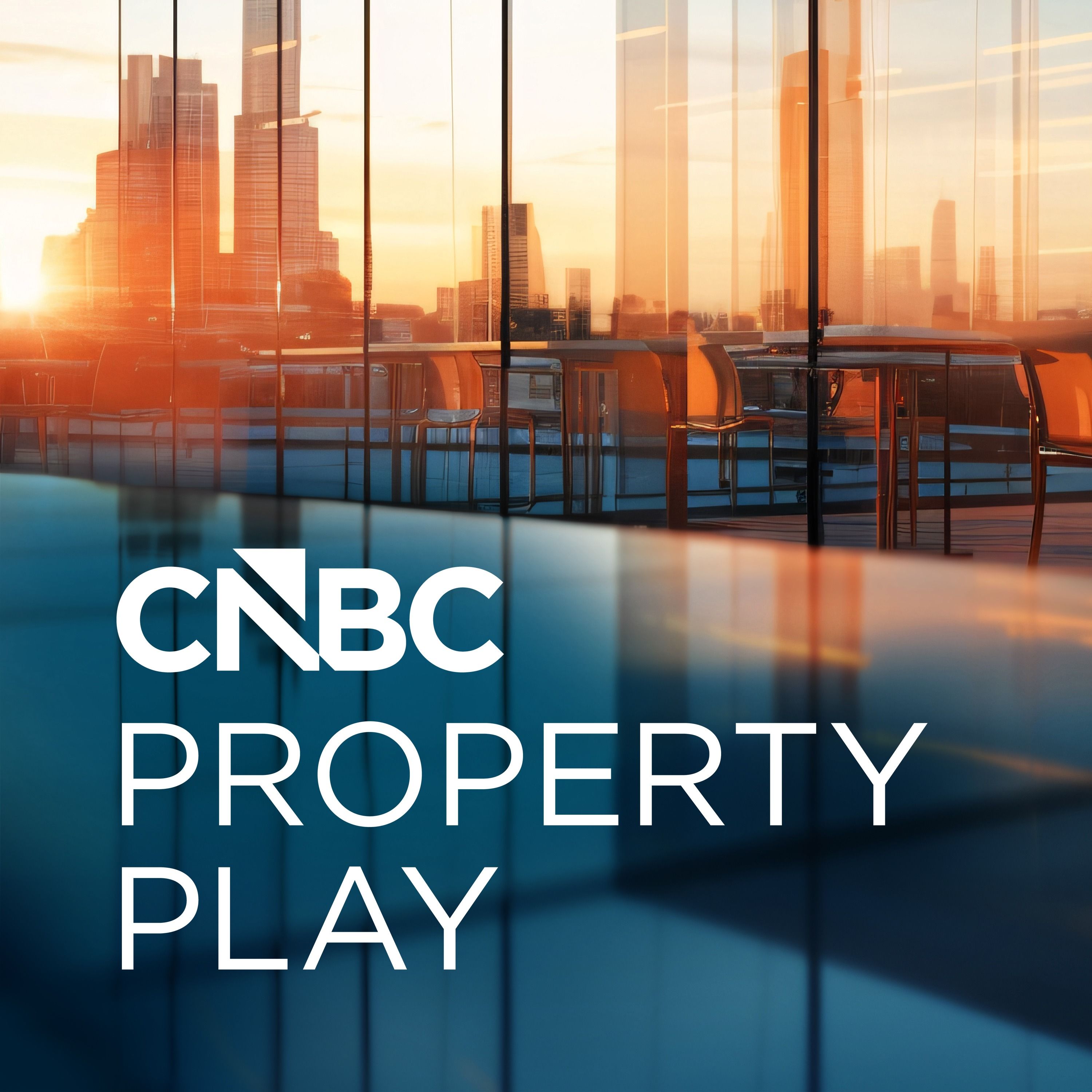 CNBC Property Play