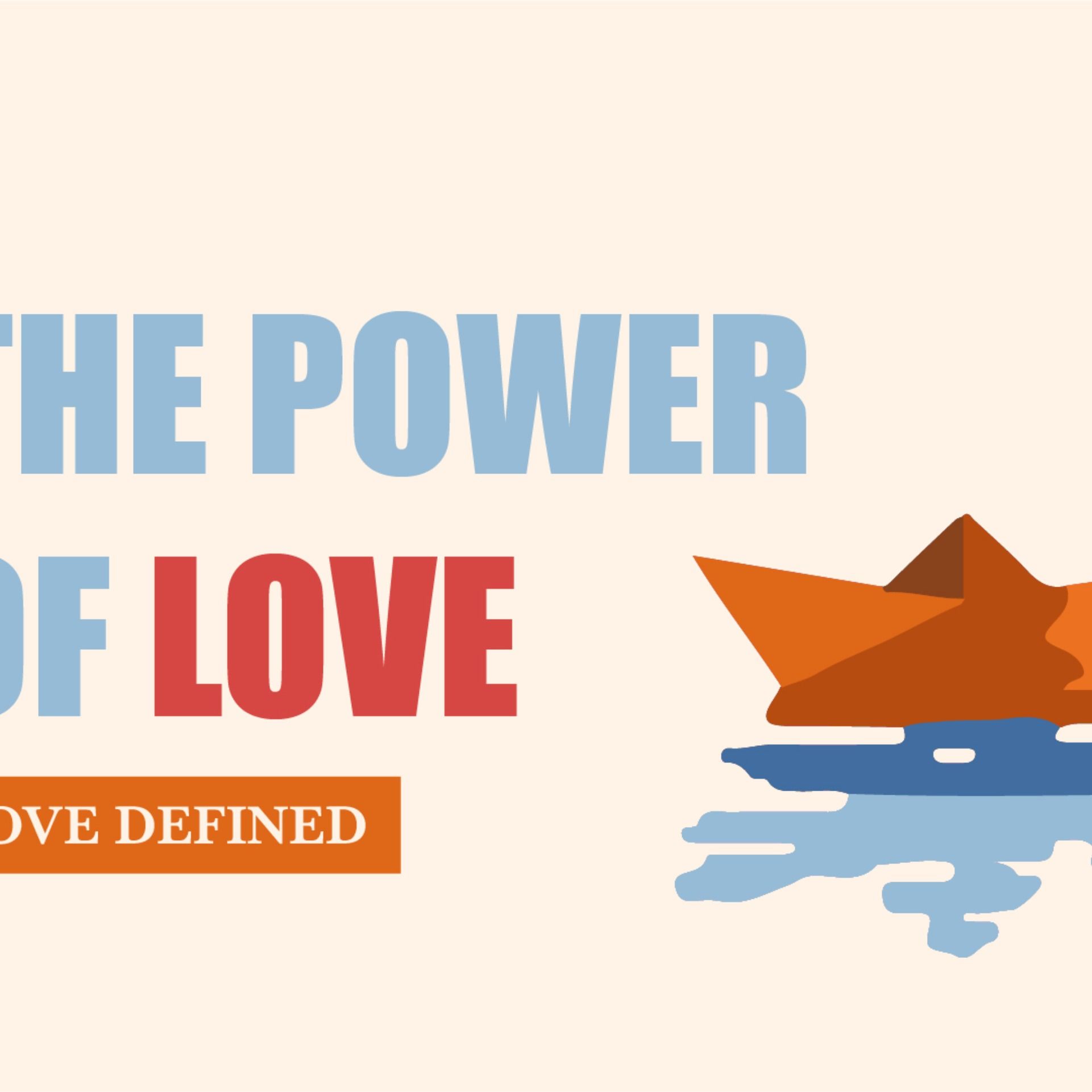 The Power of Love: Love Defined