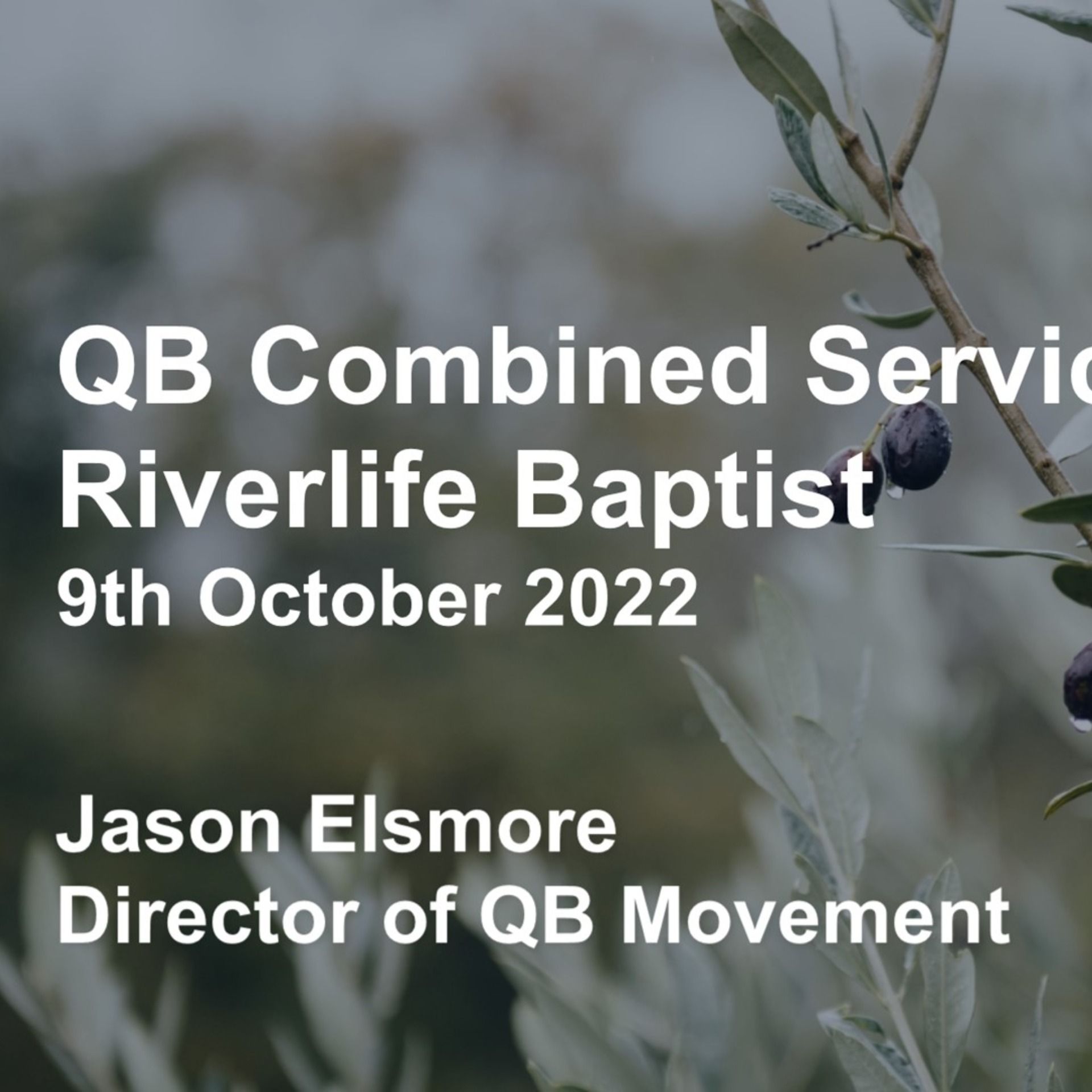 Guest Speaker Jason Elsmore (Combined Baptist Service)