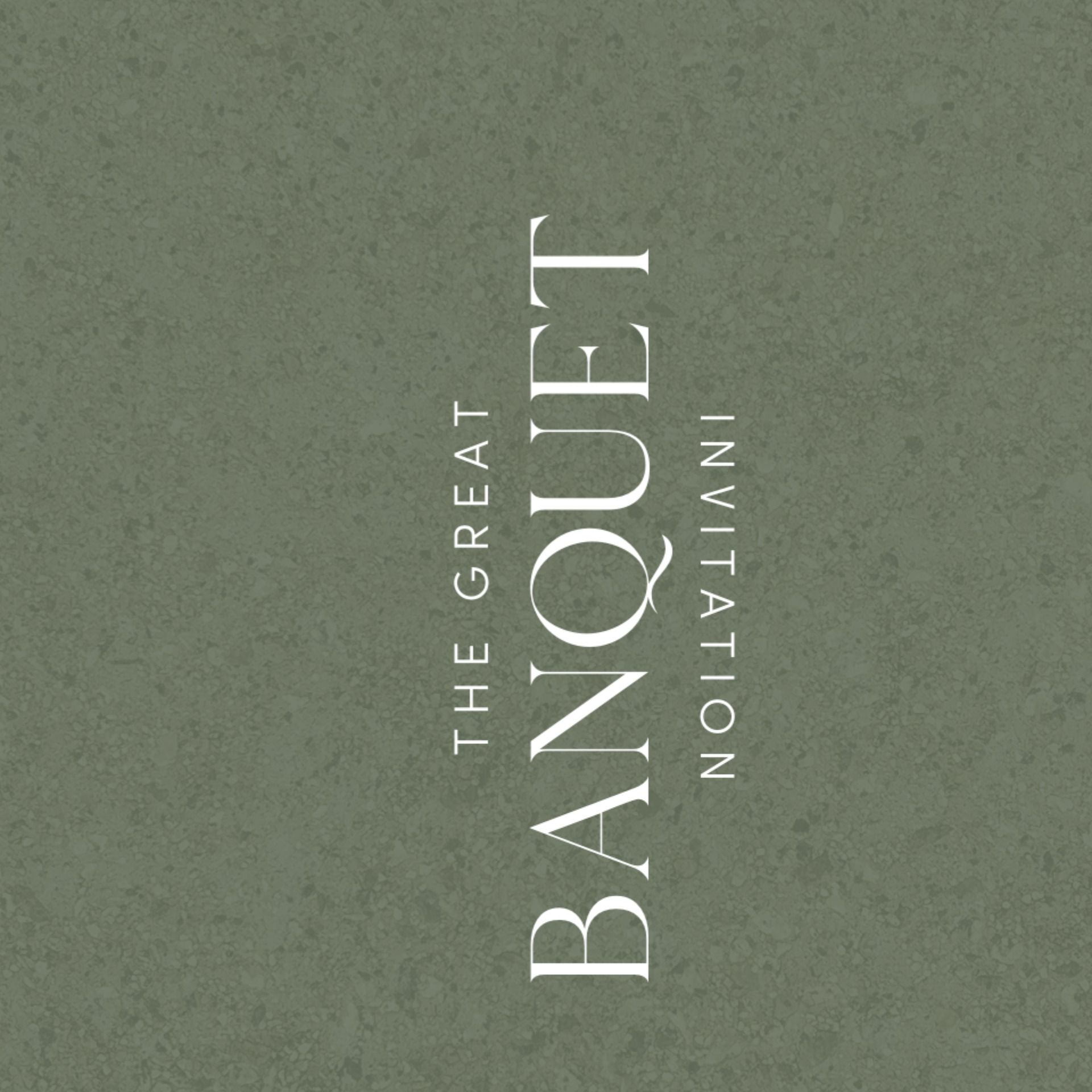 The Great Banquet: Invitation
