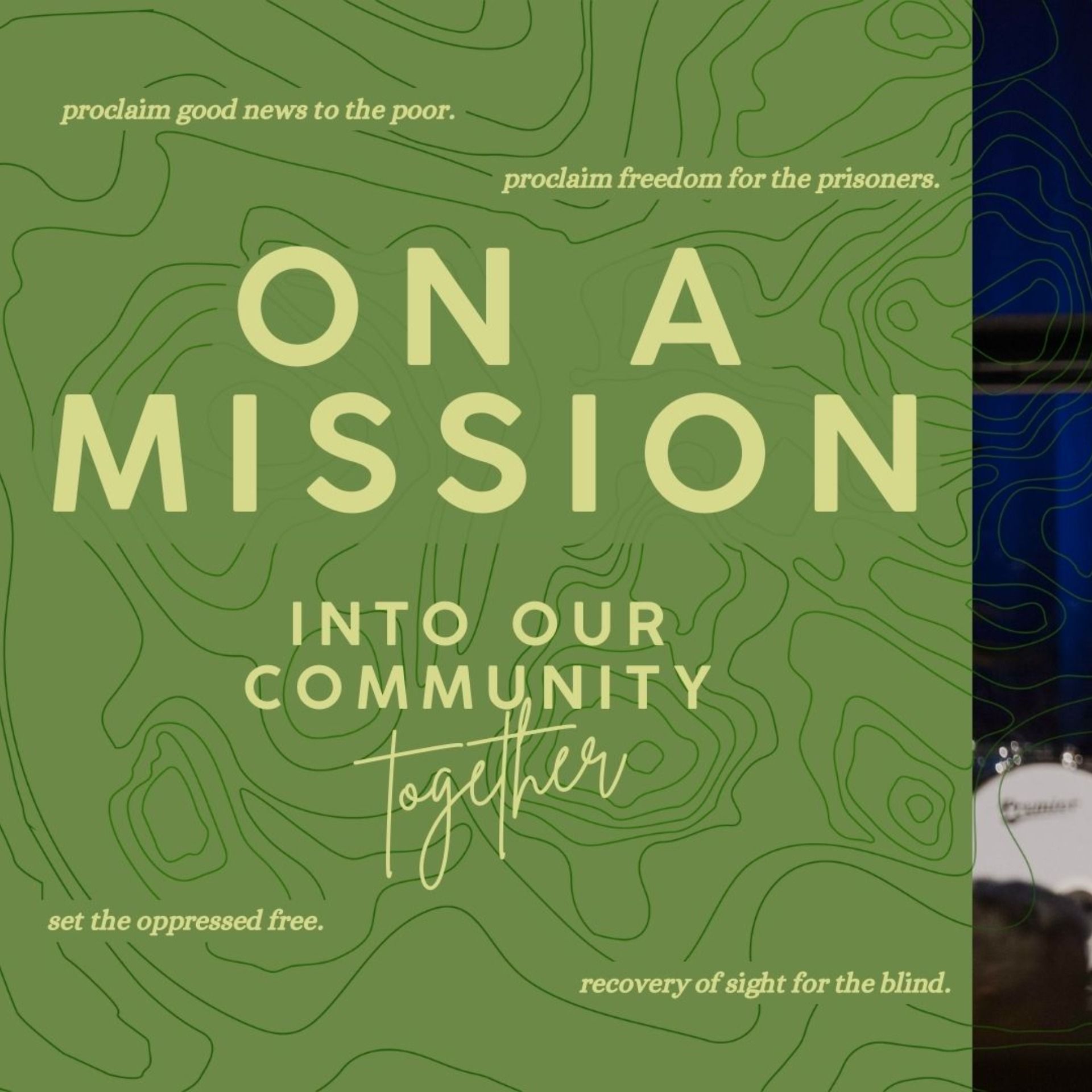 Into Our Community Together: On A Mission