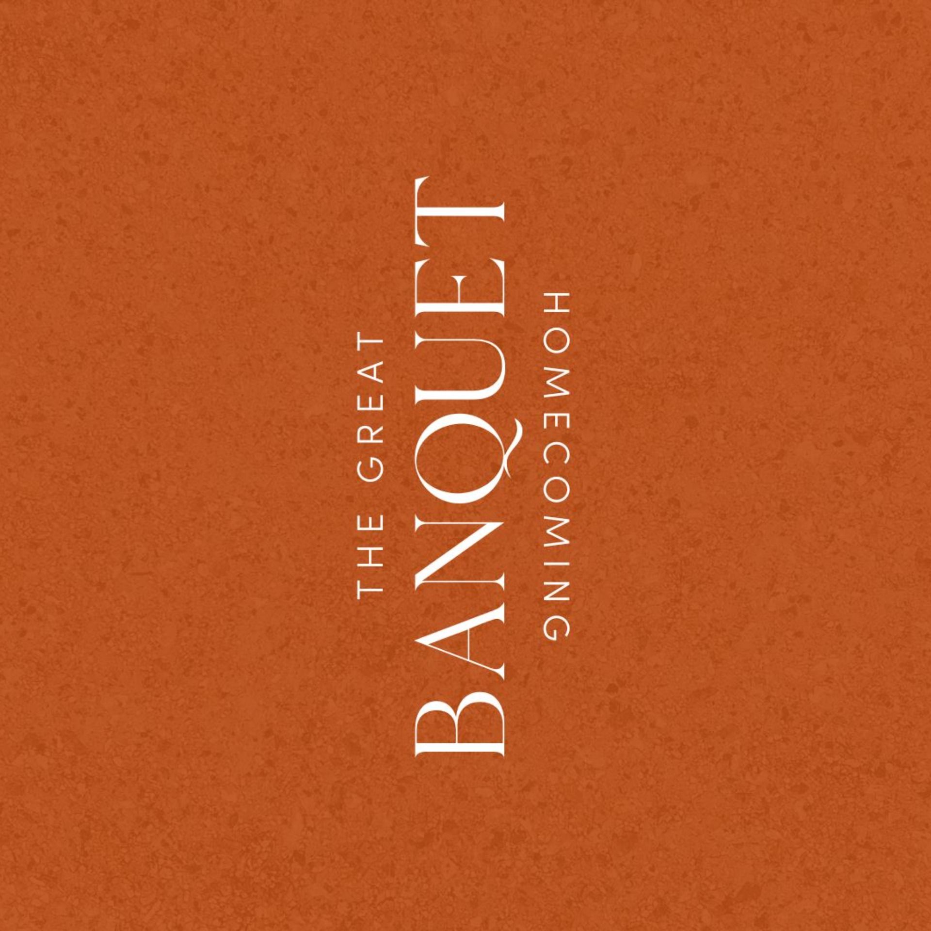 The Great Banquet: Homecoming