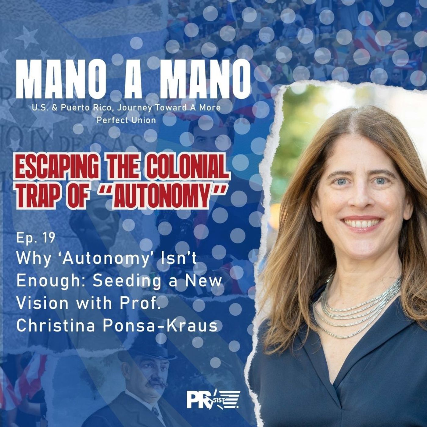 Mano a Mano: U.S. & Puerto Rico, Journey Toward A More Perfect Union