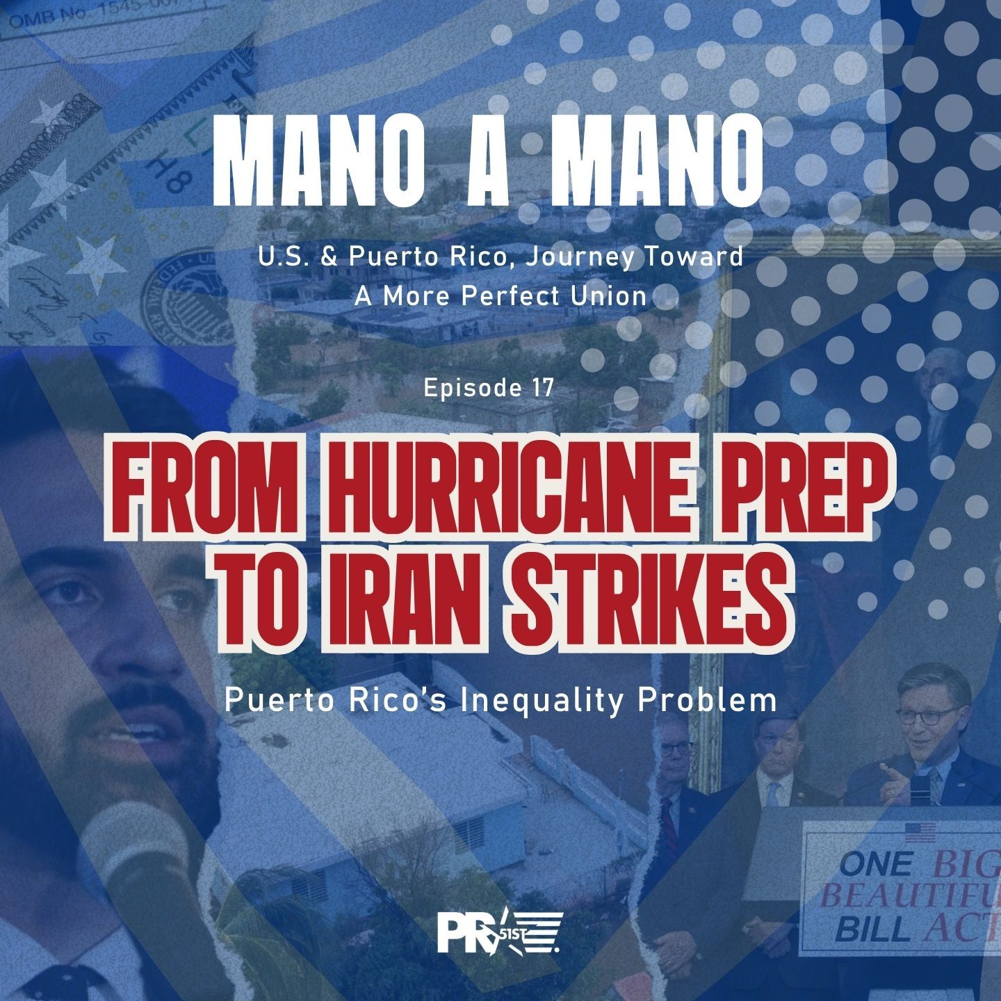 Mano a Mano: U.S. & Puerto Rico, Journey Toward A More Perfect Union