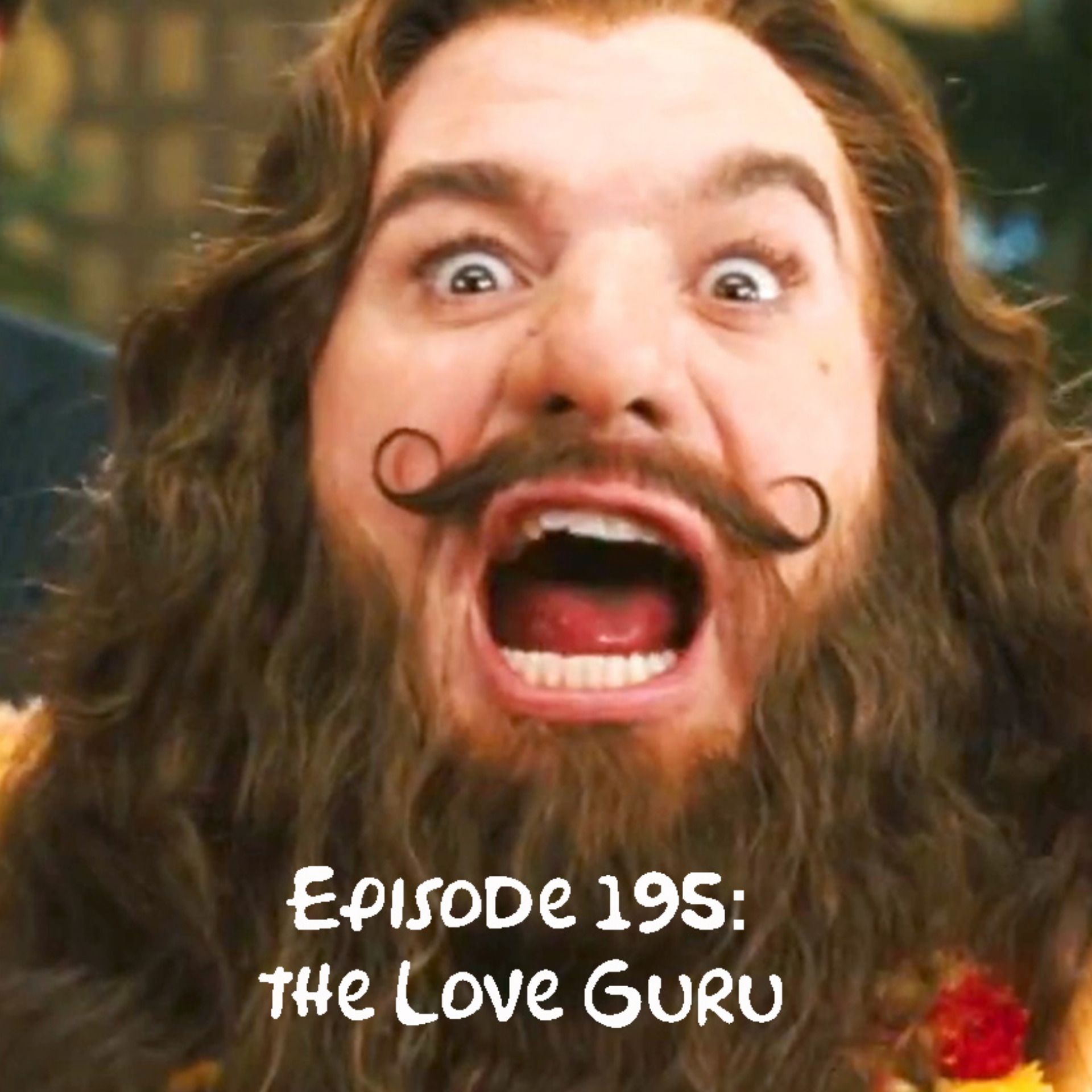 Episode 195: The Love Guru episode artwork