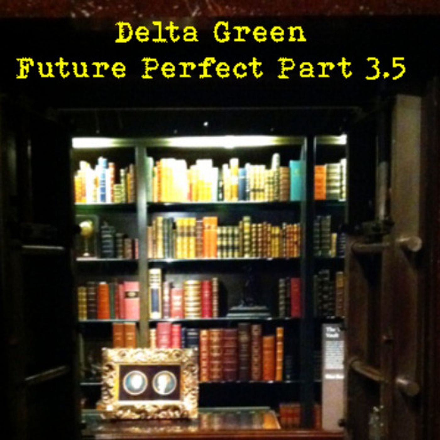Delta Green: Future Perfact Part 3.5