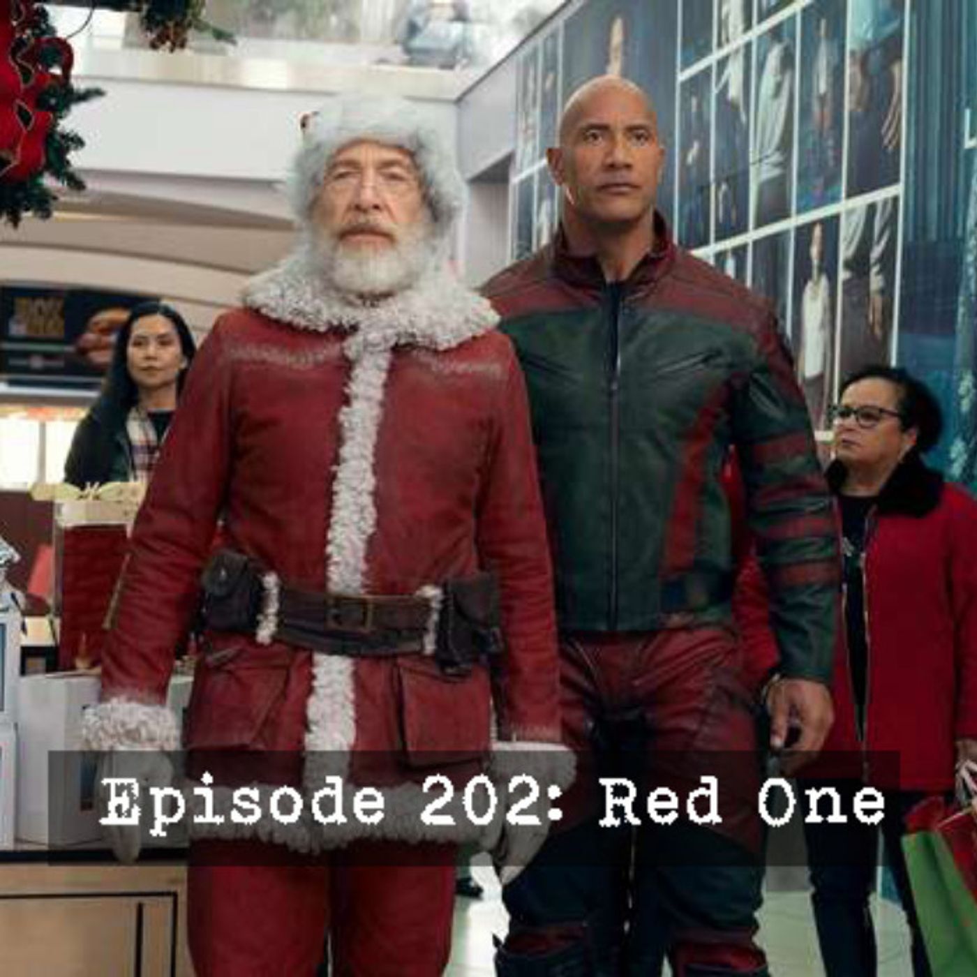 Episode 202: Red One