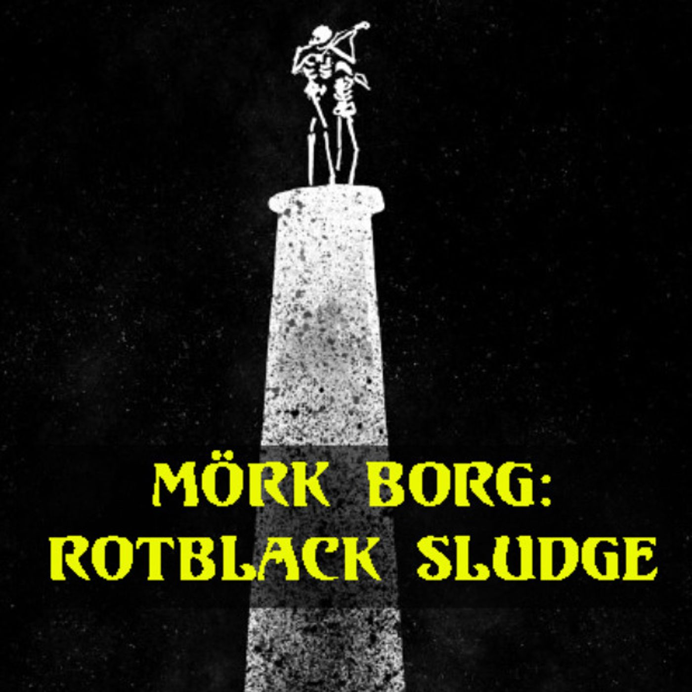 MÖRK BORG: Rotblack Sludge