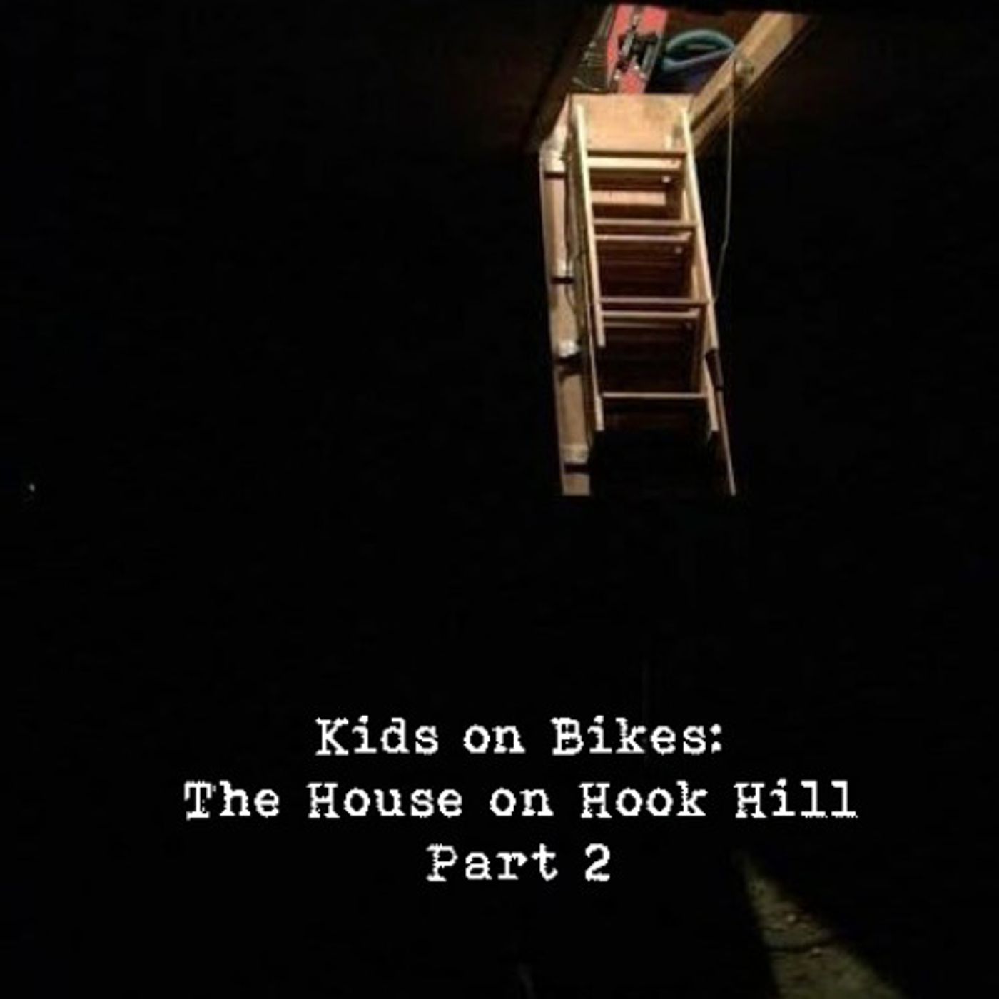 Kids on Bikes: The House on Hook Hill Part 2