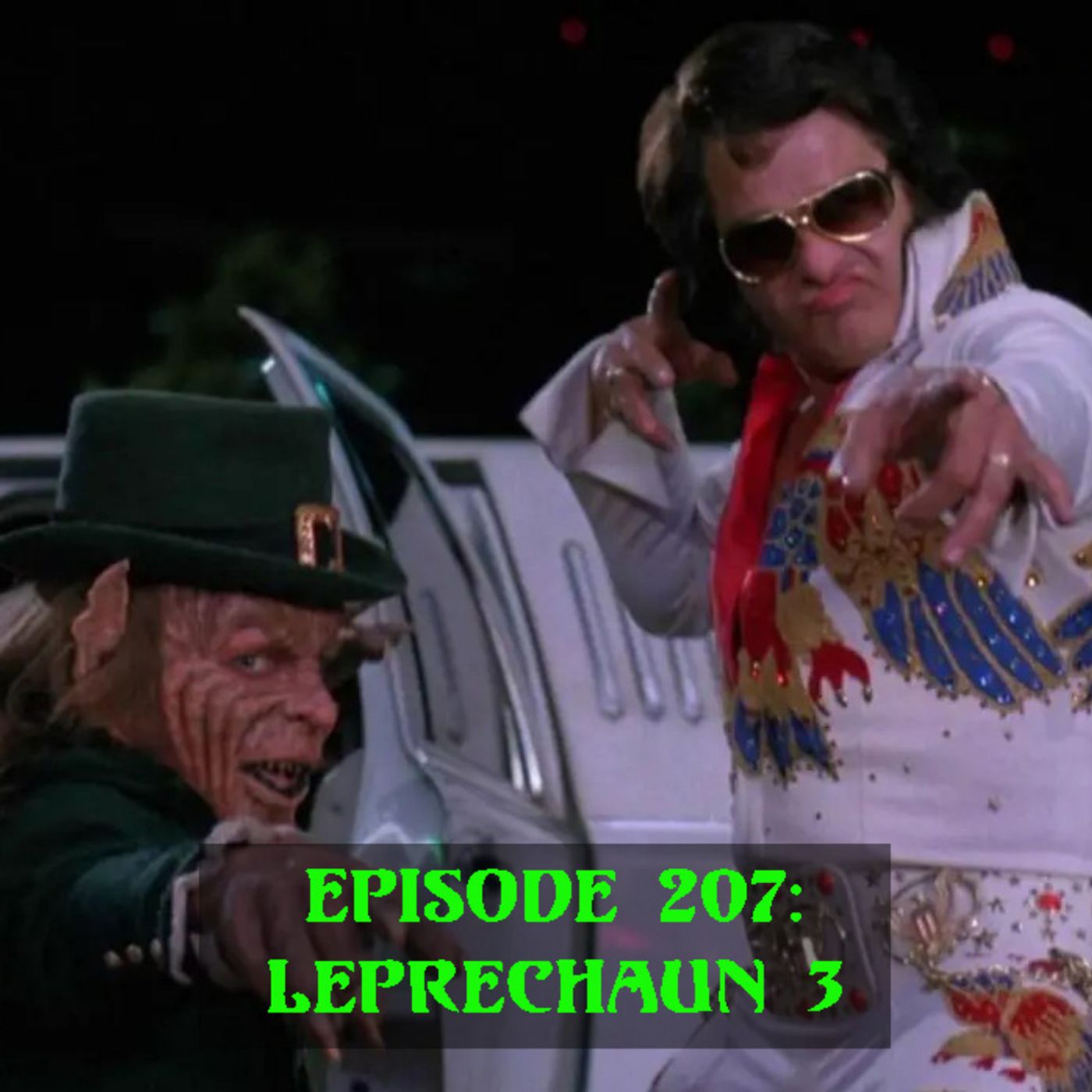 Episode 207: Leprechaun 3