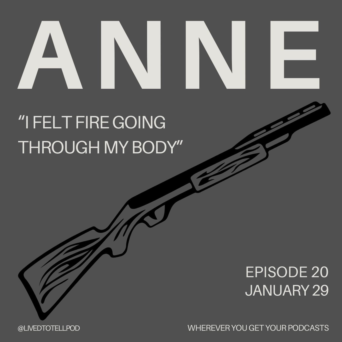 S1 Ep20: Anne - "I Felt Fire Going Through My Body"