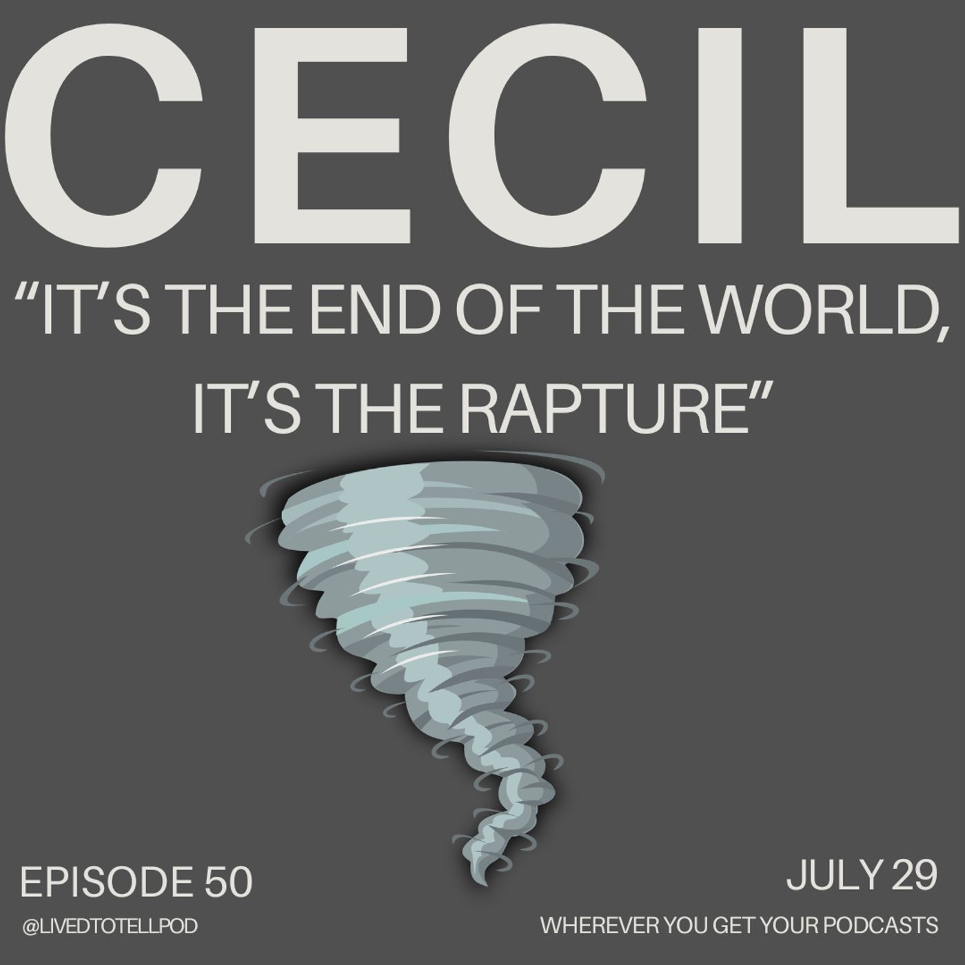 S3 Ep24: Cecil - "It's the End of the World, It's the Rapture"