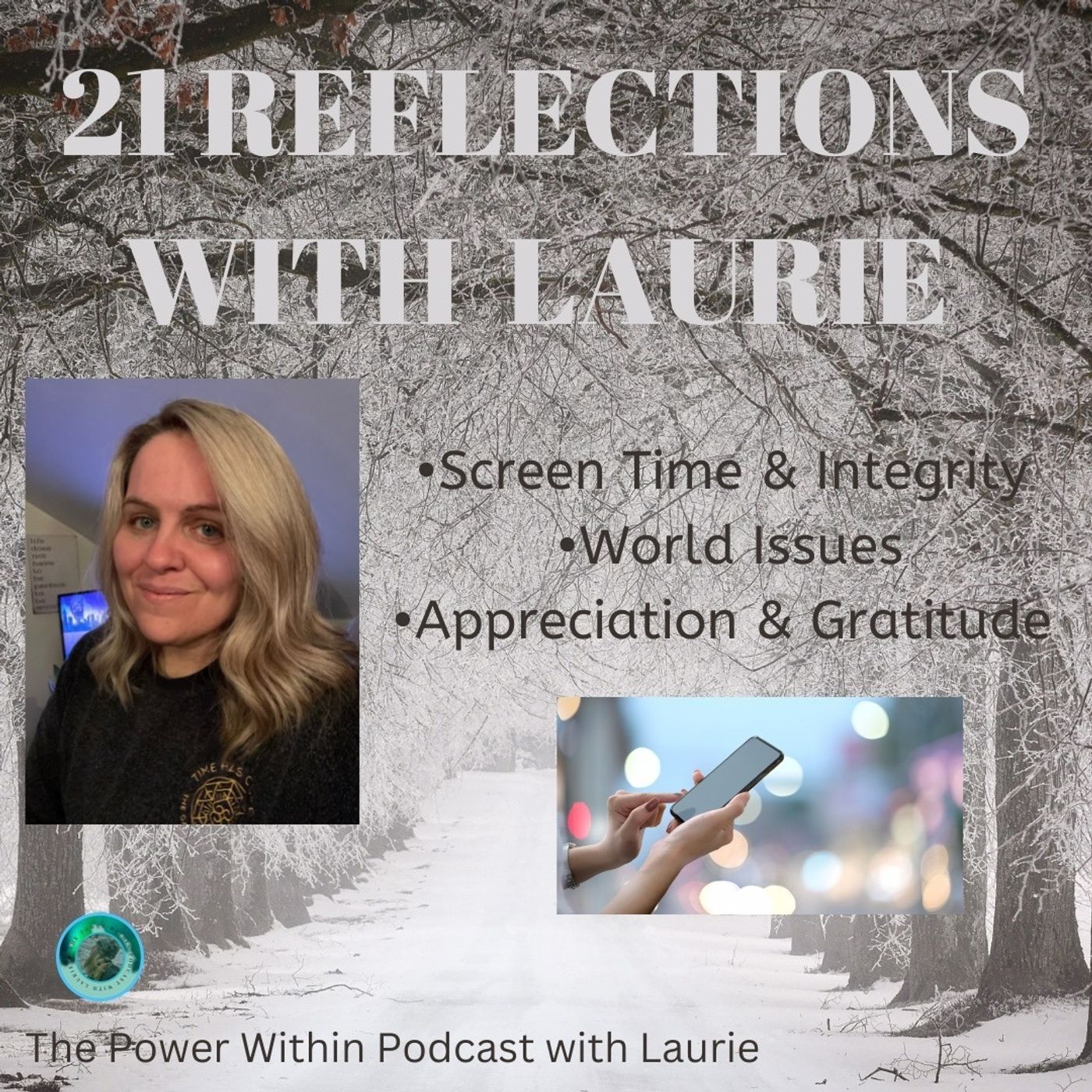 21 Reflections with Laurie
