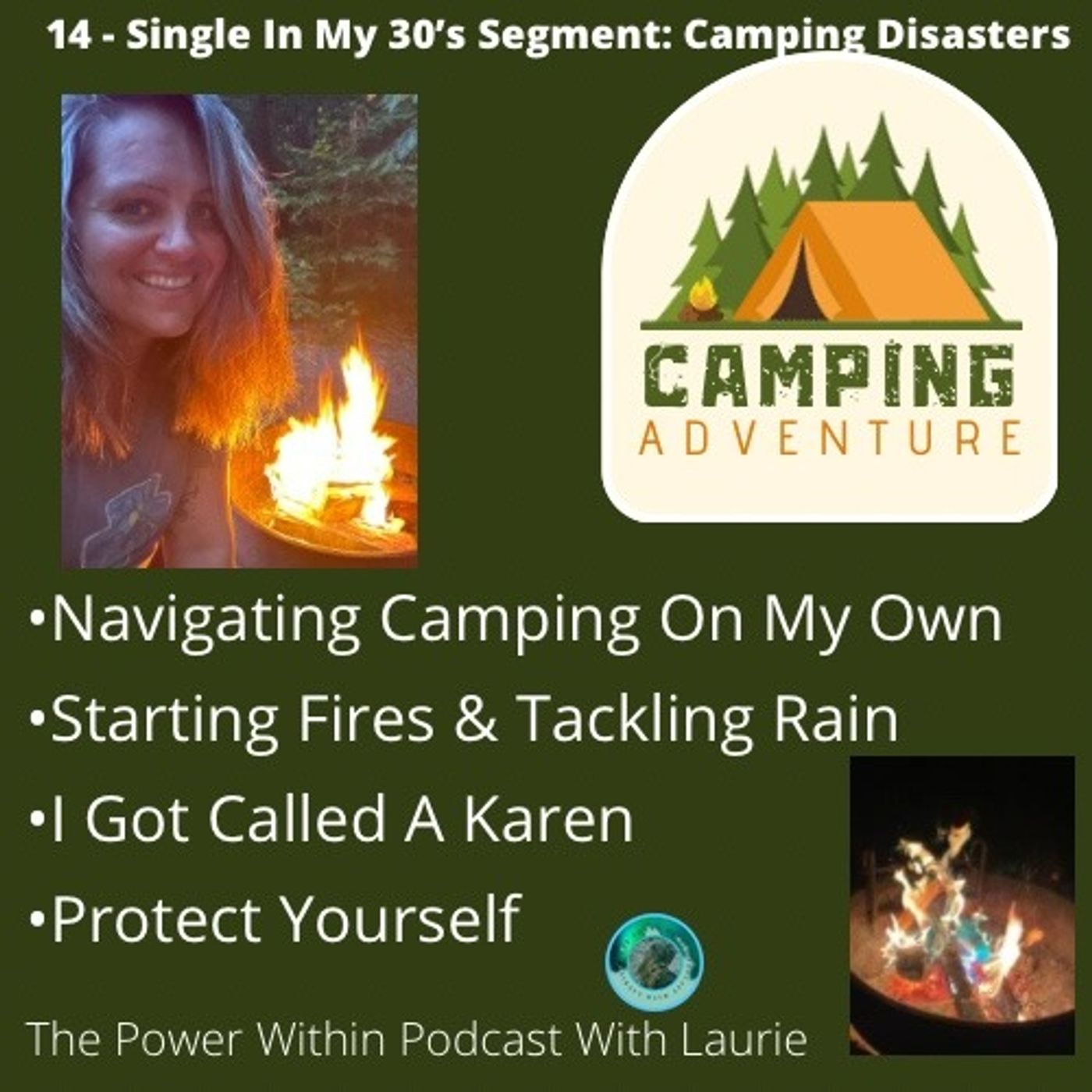 014 Single In My 30's Segment-Camping Disasters