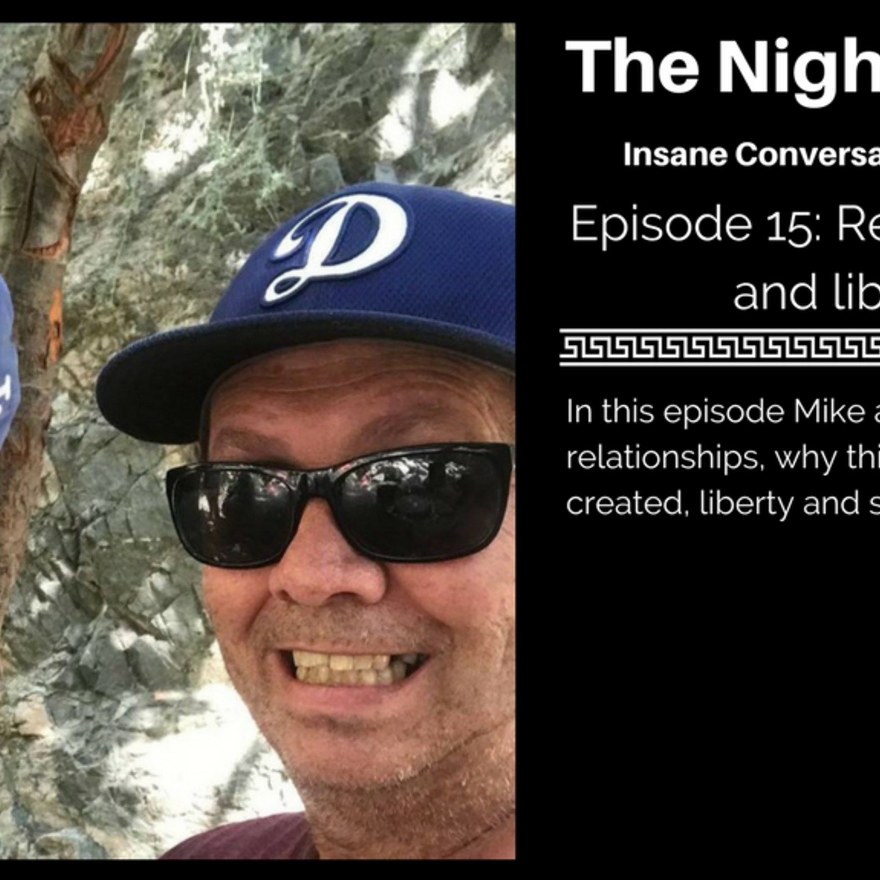 15:Relationships and Liberty