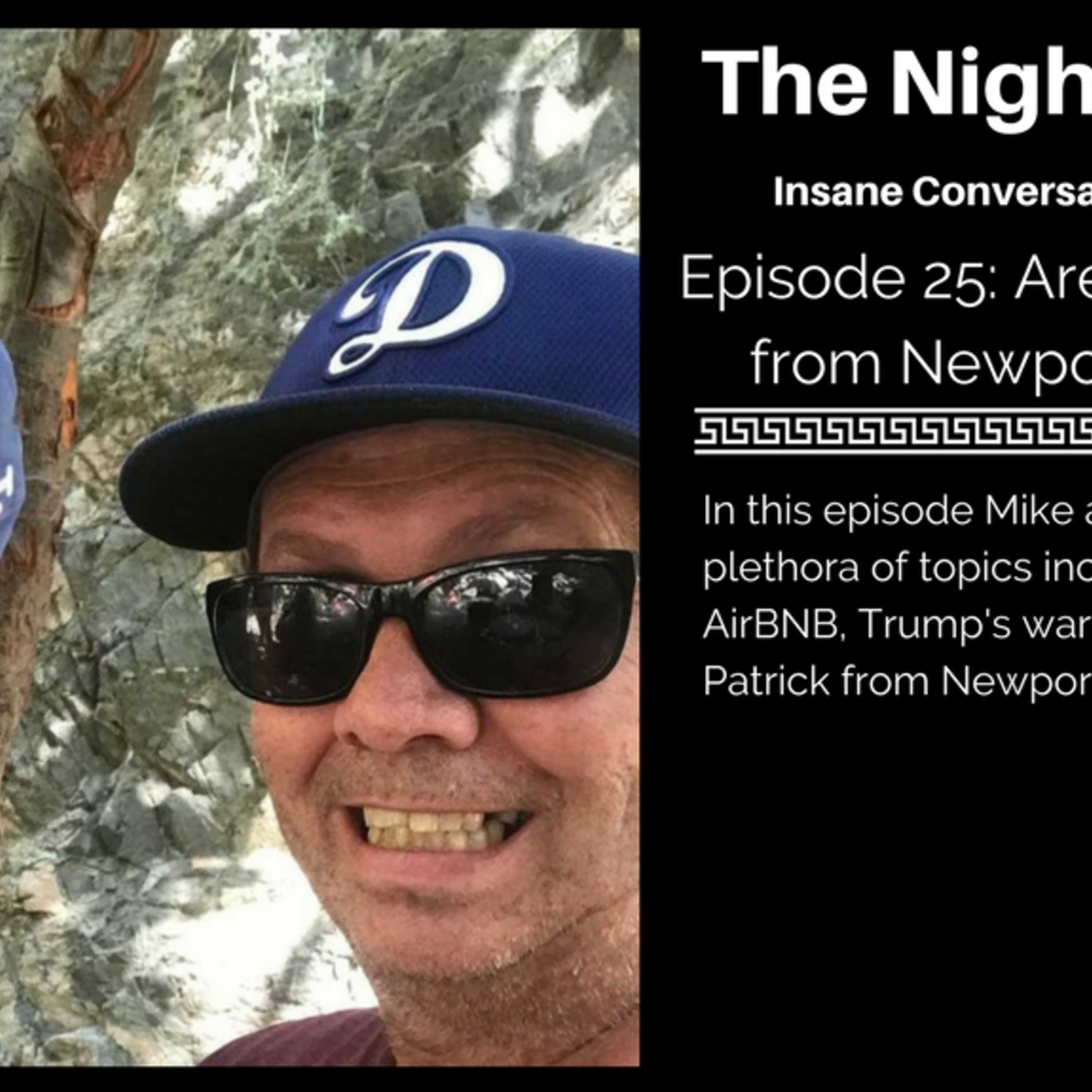 25:Are you Patrick from Newport Beach?