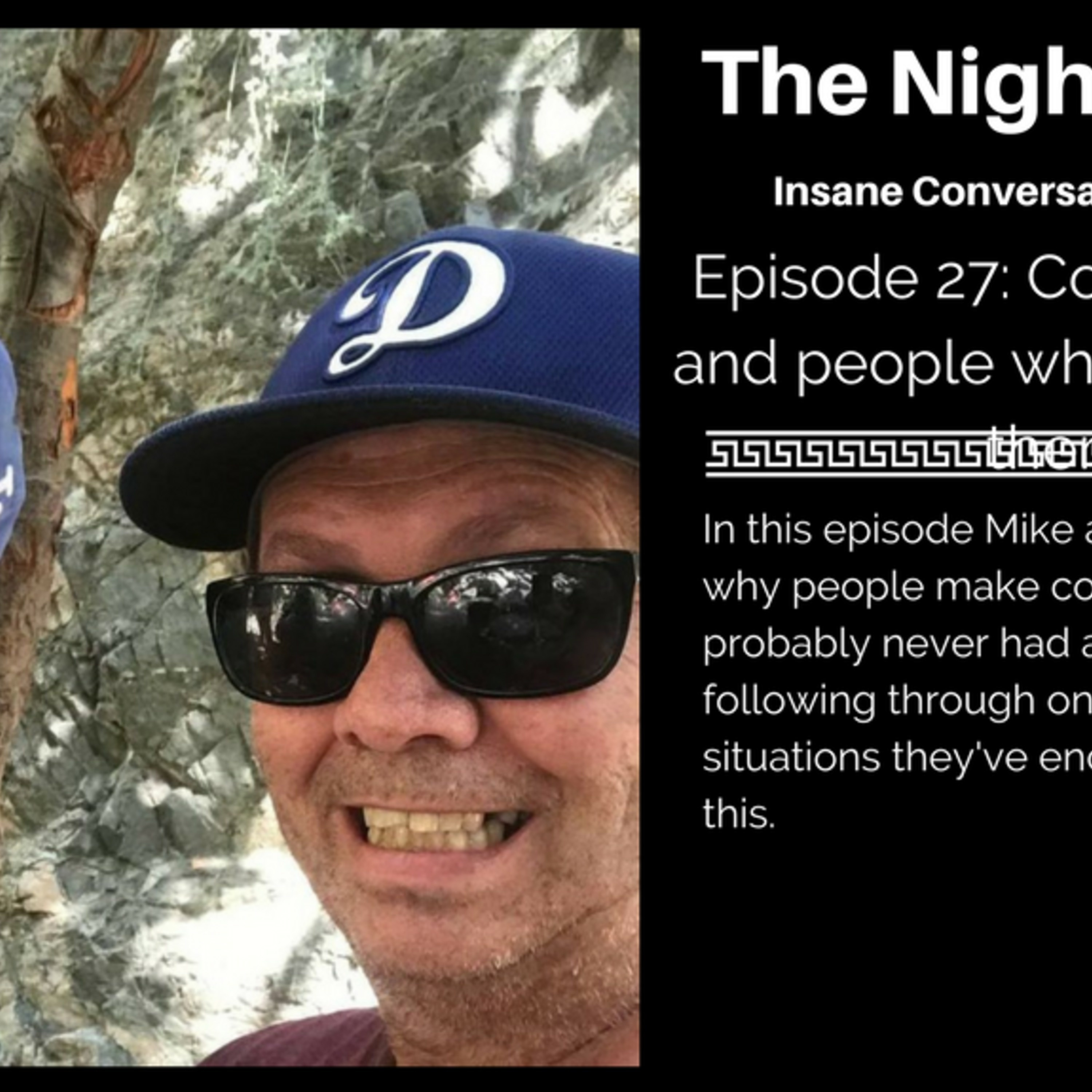 27:Commitments and people who don't keep them
