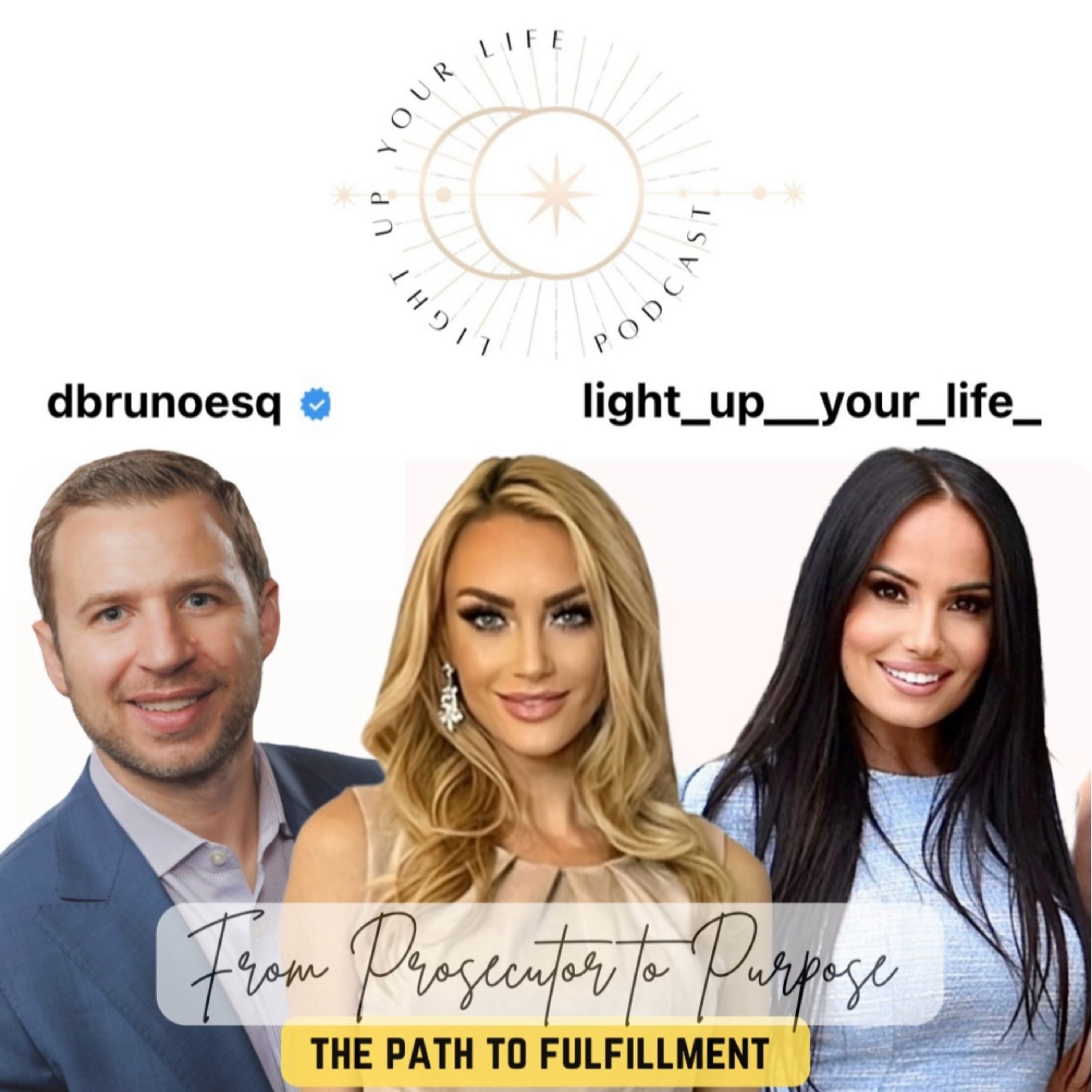 From Prosecutor to Purpose: The Journey to Fulfillment episode artwork
