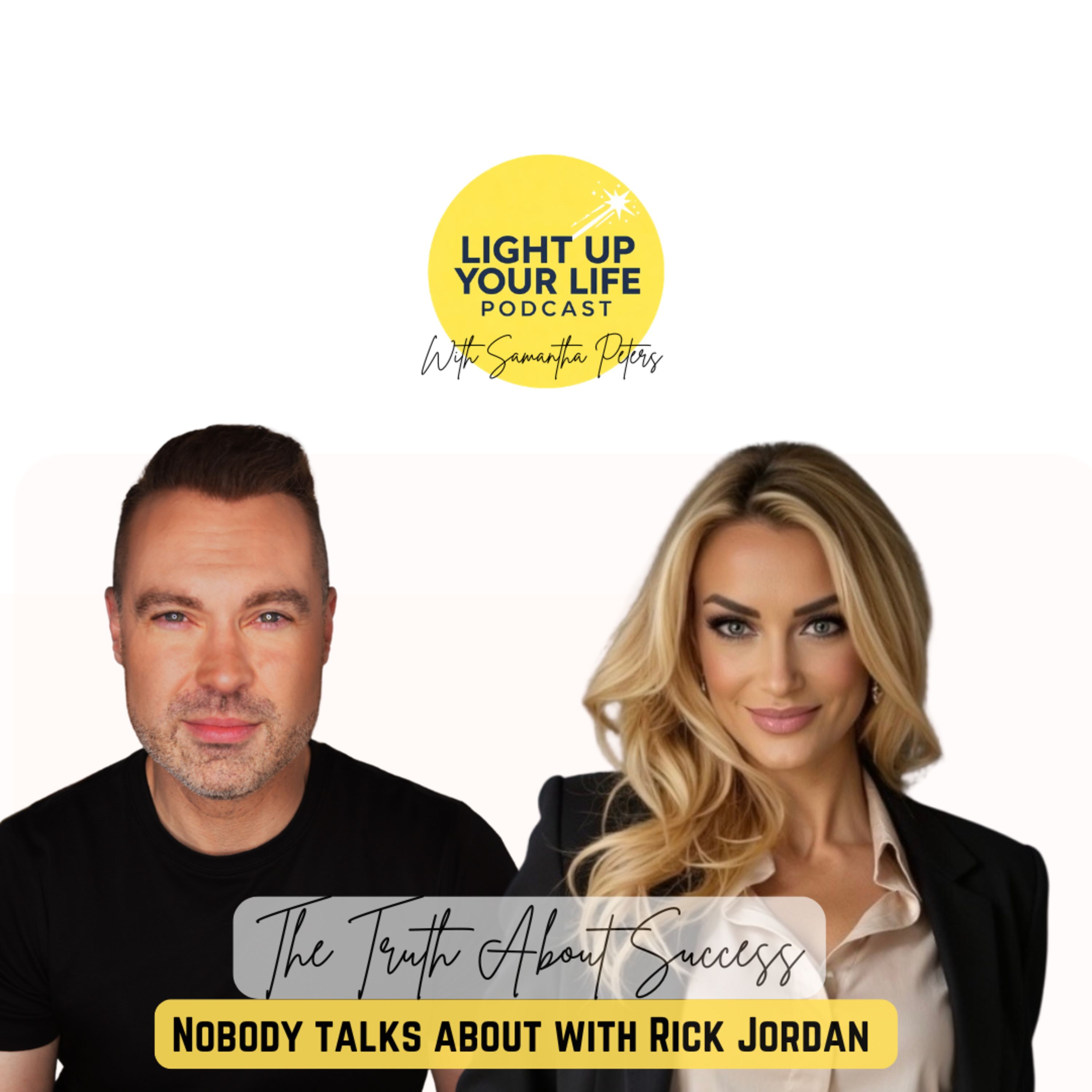 The Truth About Success Nobody Talks About with Rick Jordan episode artwork