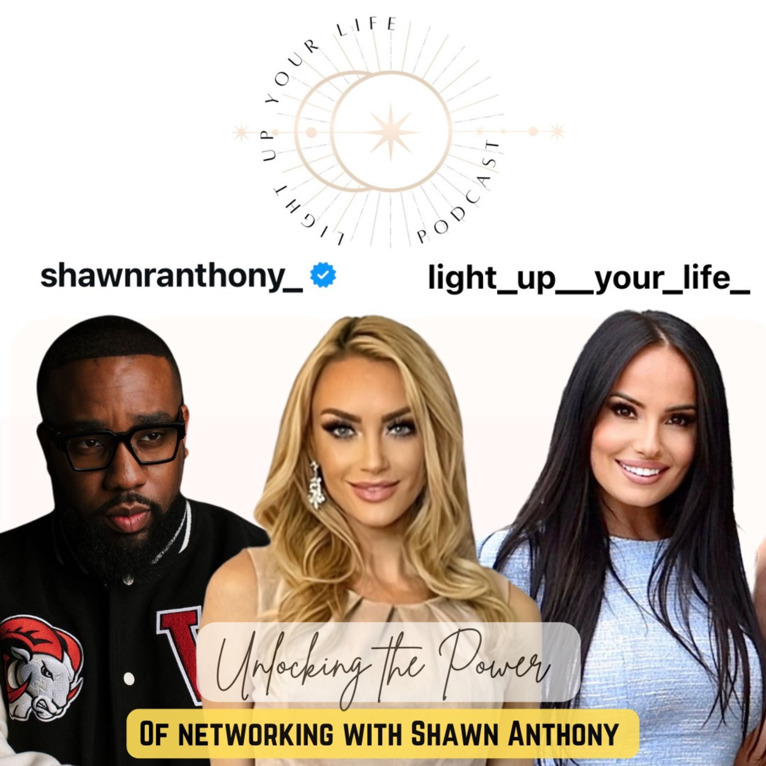 Unlocking the Power of Networking with Shawn Anthony episode artwork