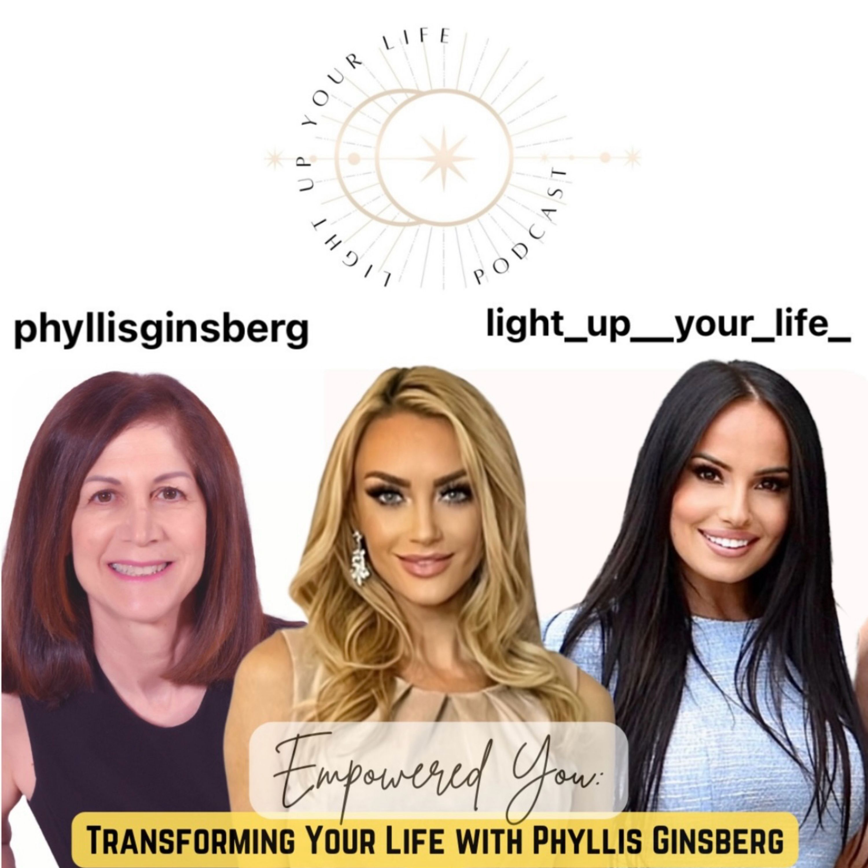 Empowered You: Transforming Your Life with Phyllis Ginsberg episode artwork