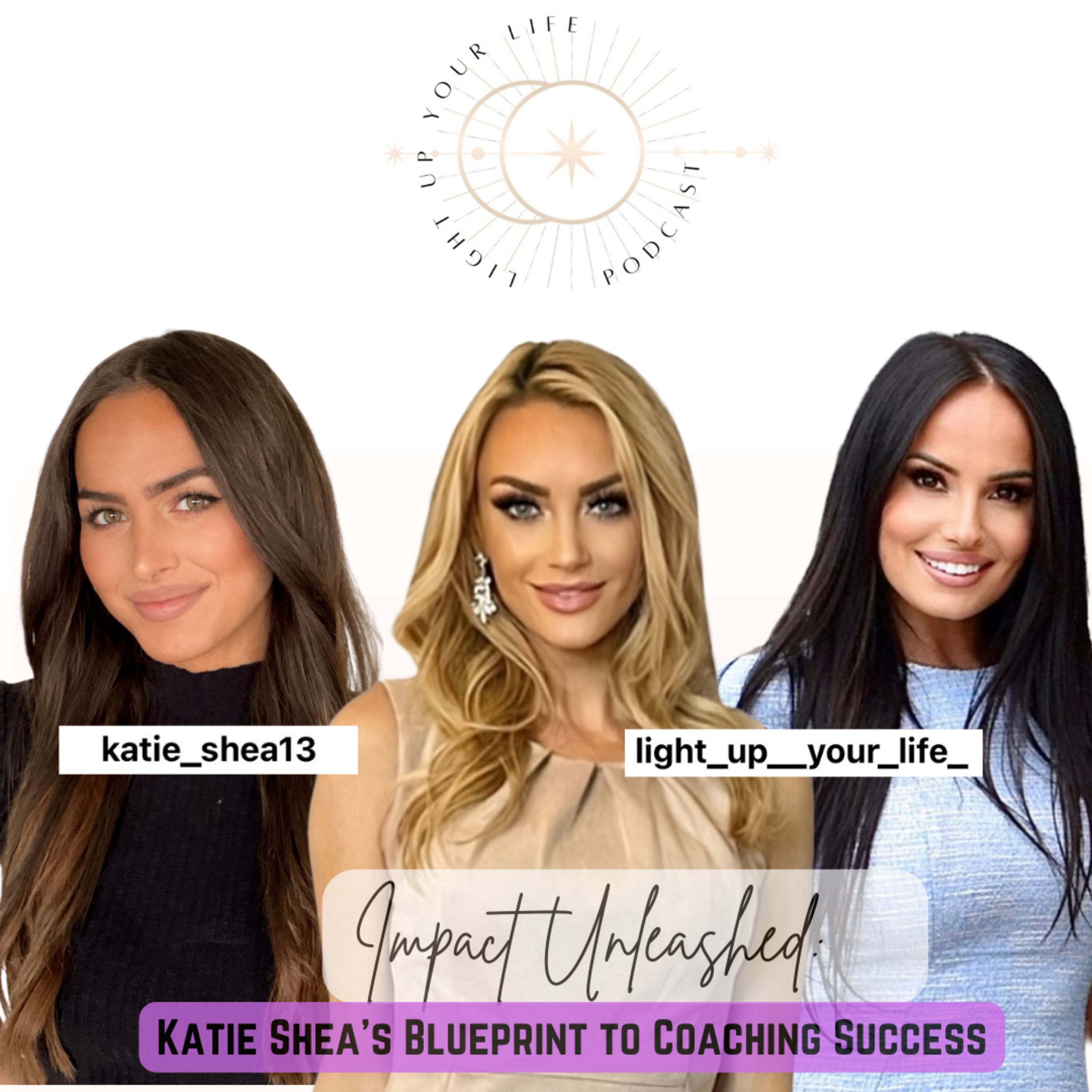Impact Unleashed: Katie Shea’s Blueprint to Coaching Success episode artwork