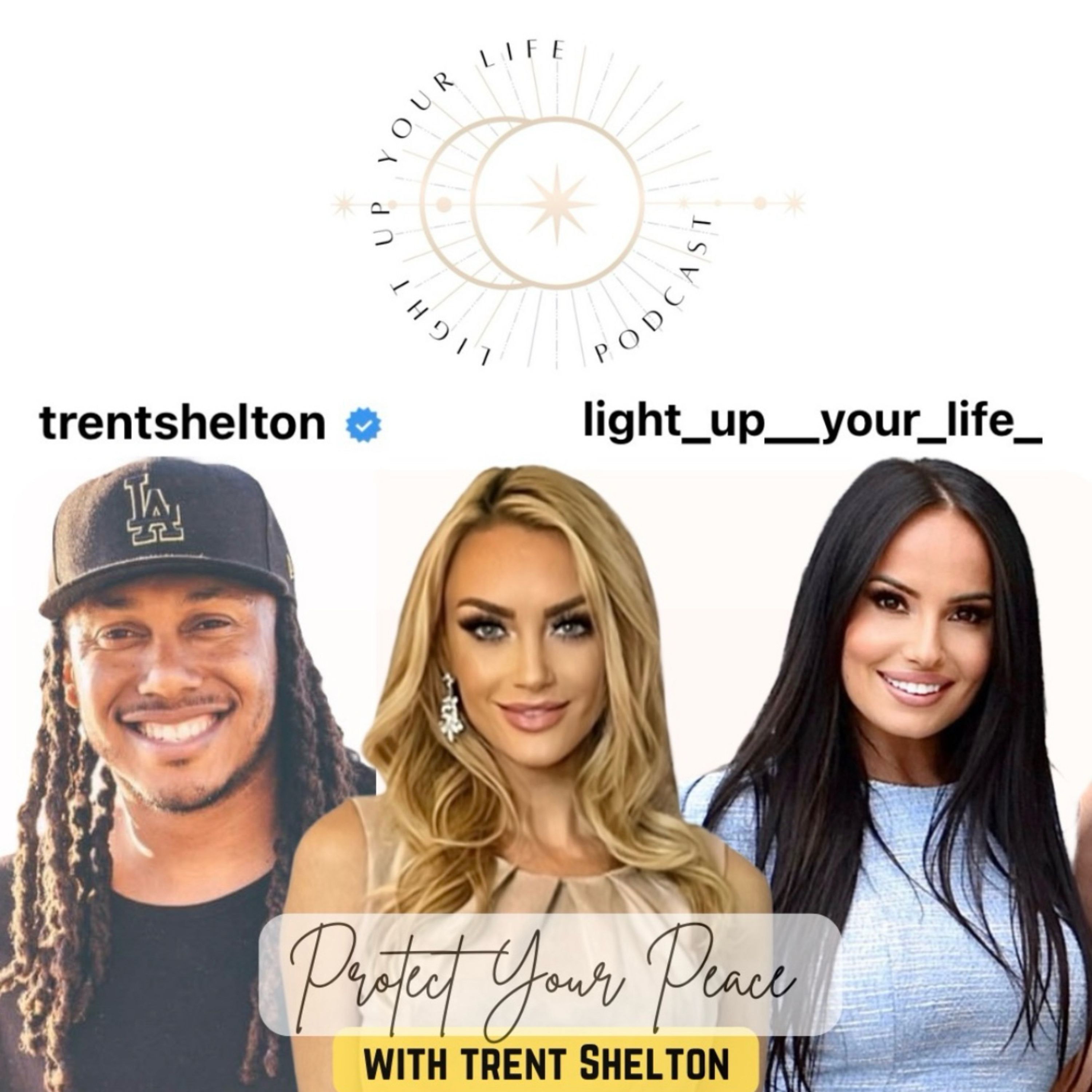 Protect Your Peace with Trent Shelton episode artwork
