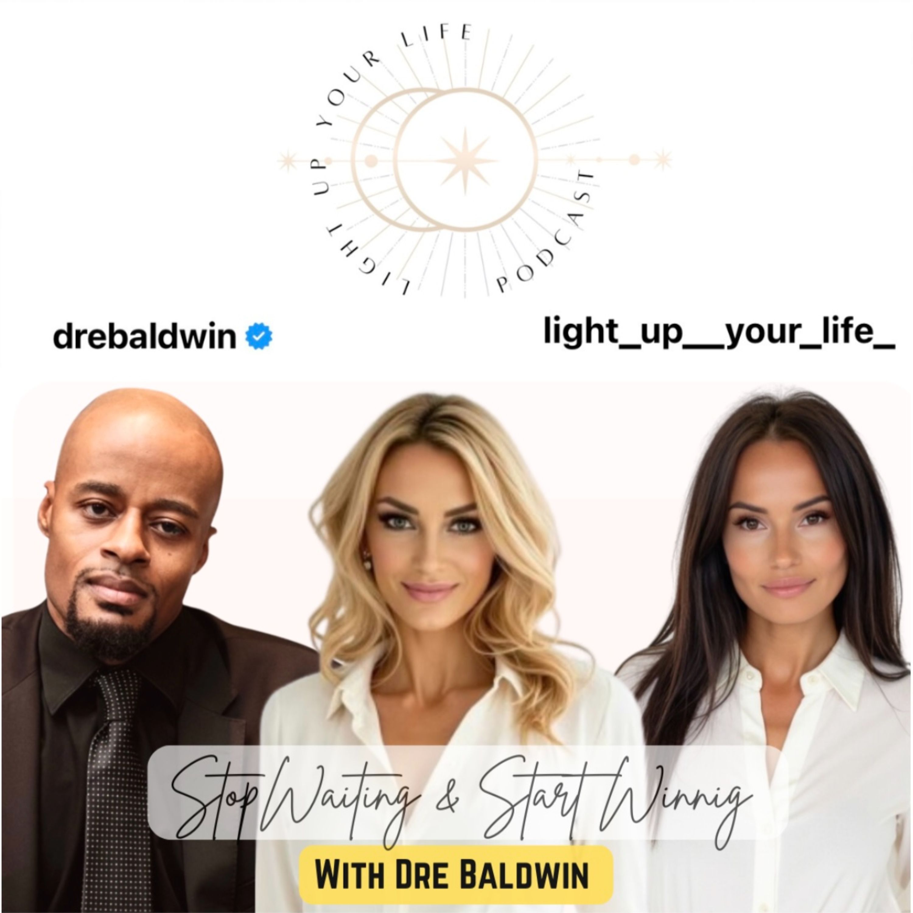 Stop Waiting & Start Winning with Dre Baldwin episode artwork