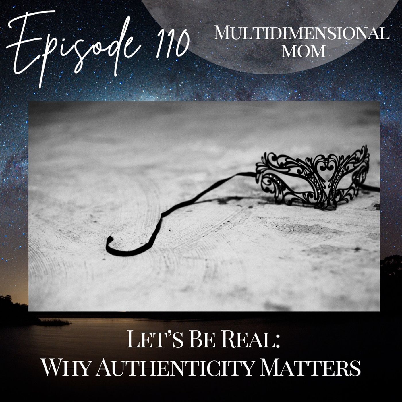Let's Be Real: Why Authenticity Matters