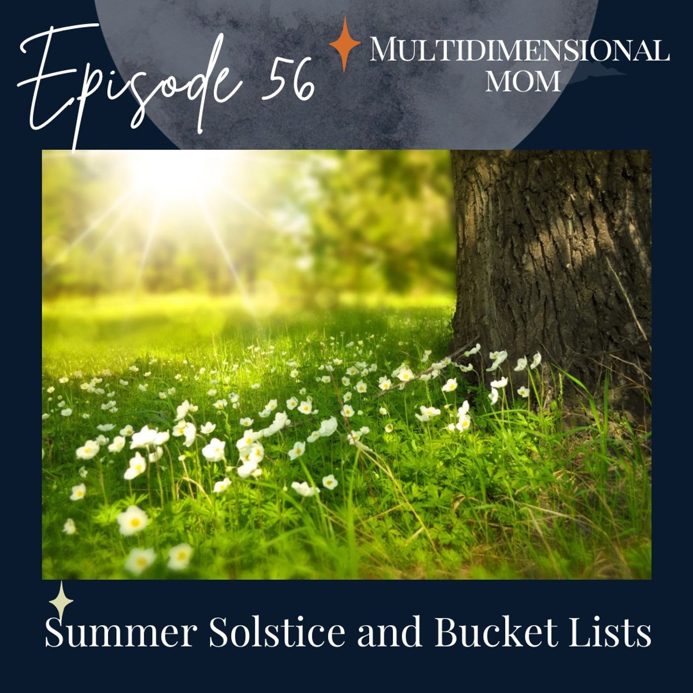 Summer Solstice and Bucket Lists