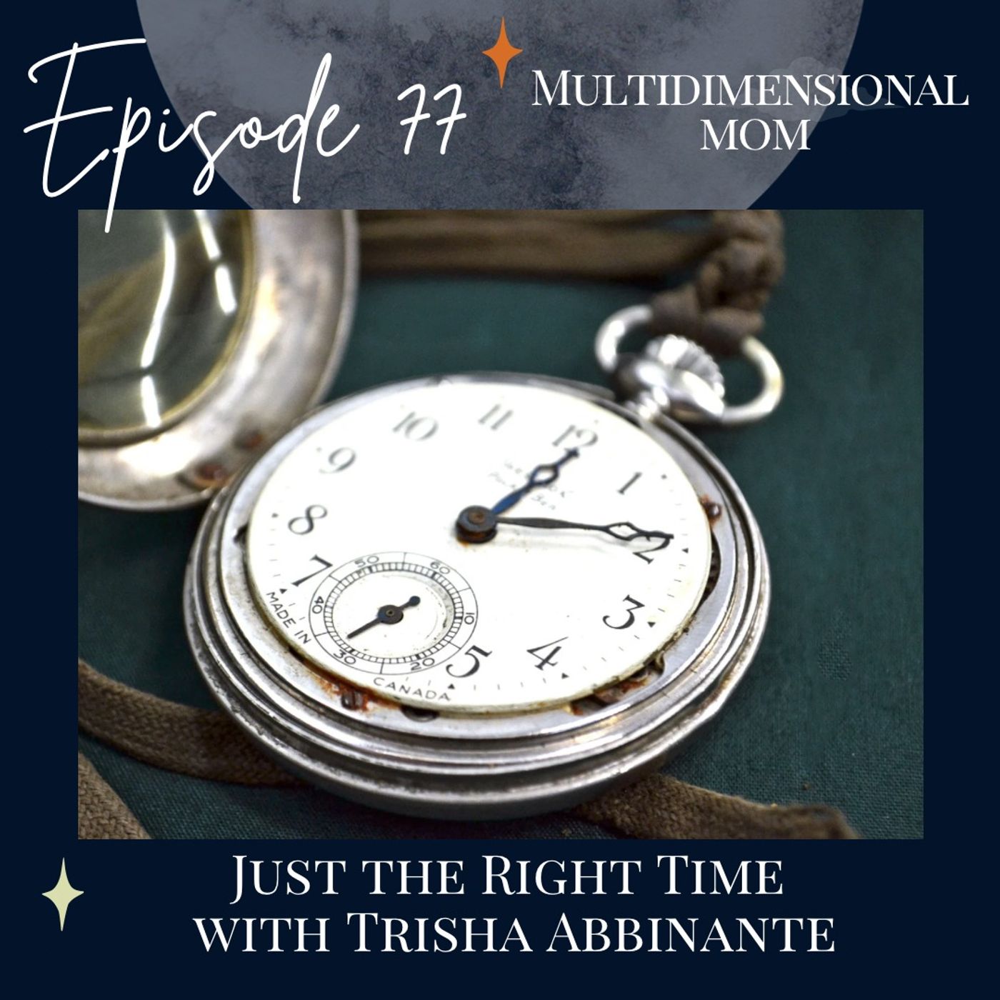 Just the Right Time with Trisha Abbinante